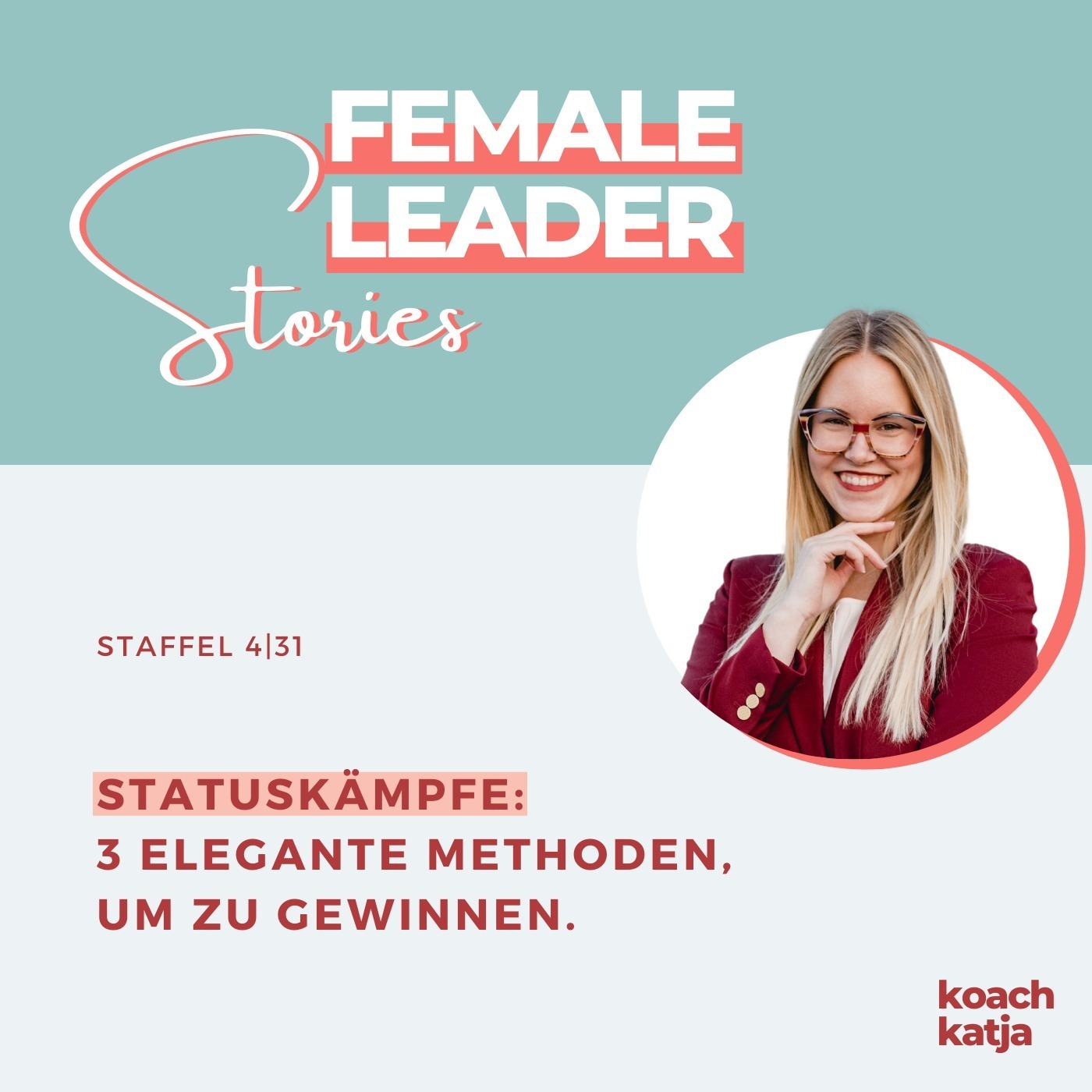 Female Leader Stories | Karriere, Leadership & Selbstverwirklichung für Frauen