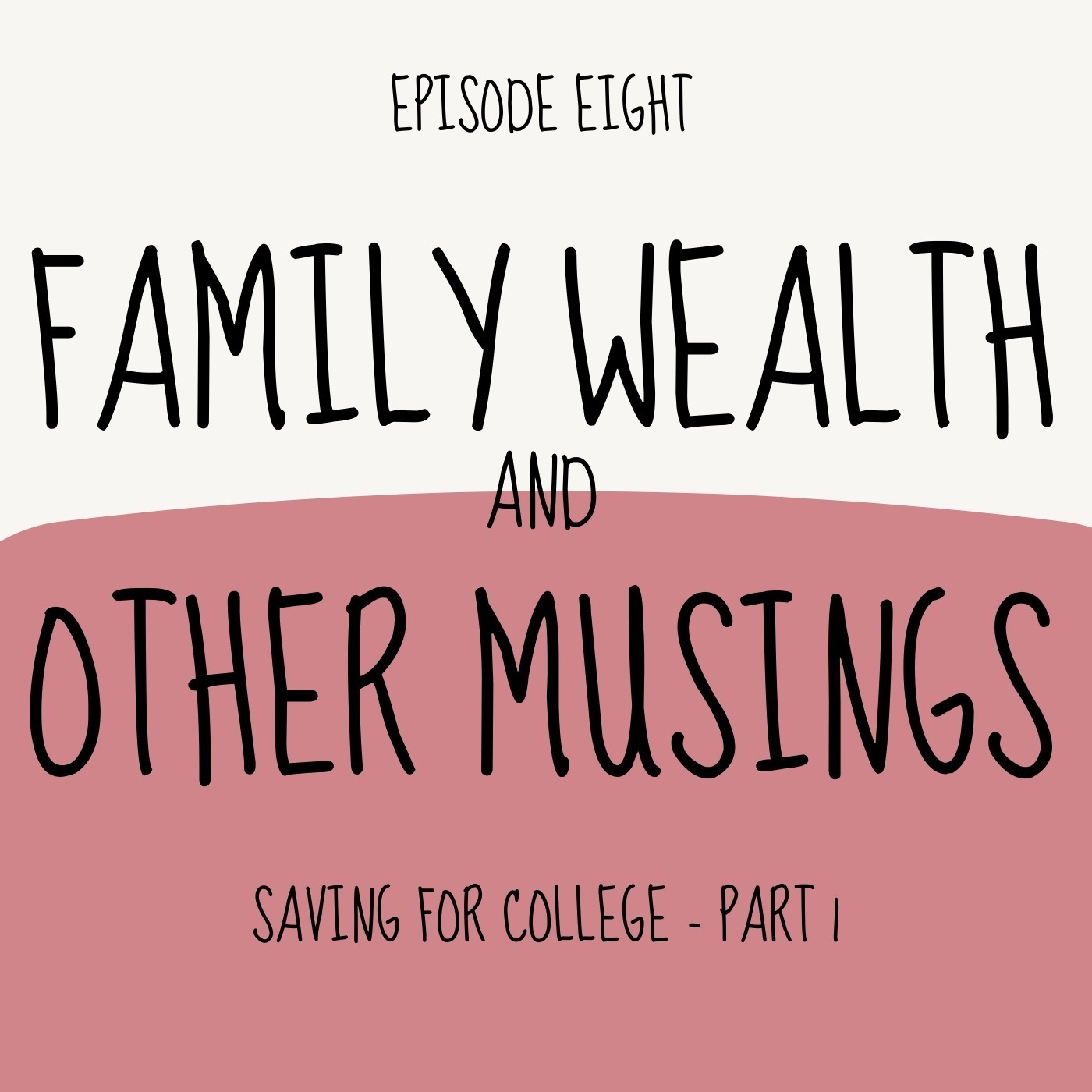 Family Wealth and Other Musings