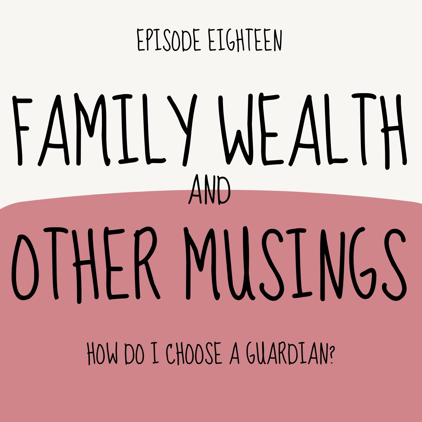 Family Wealth and Other Musings
