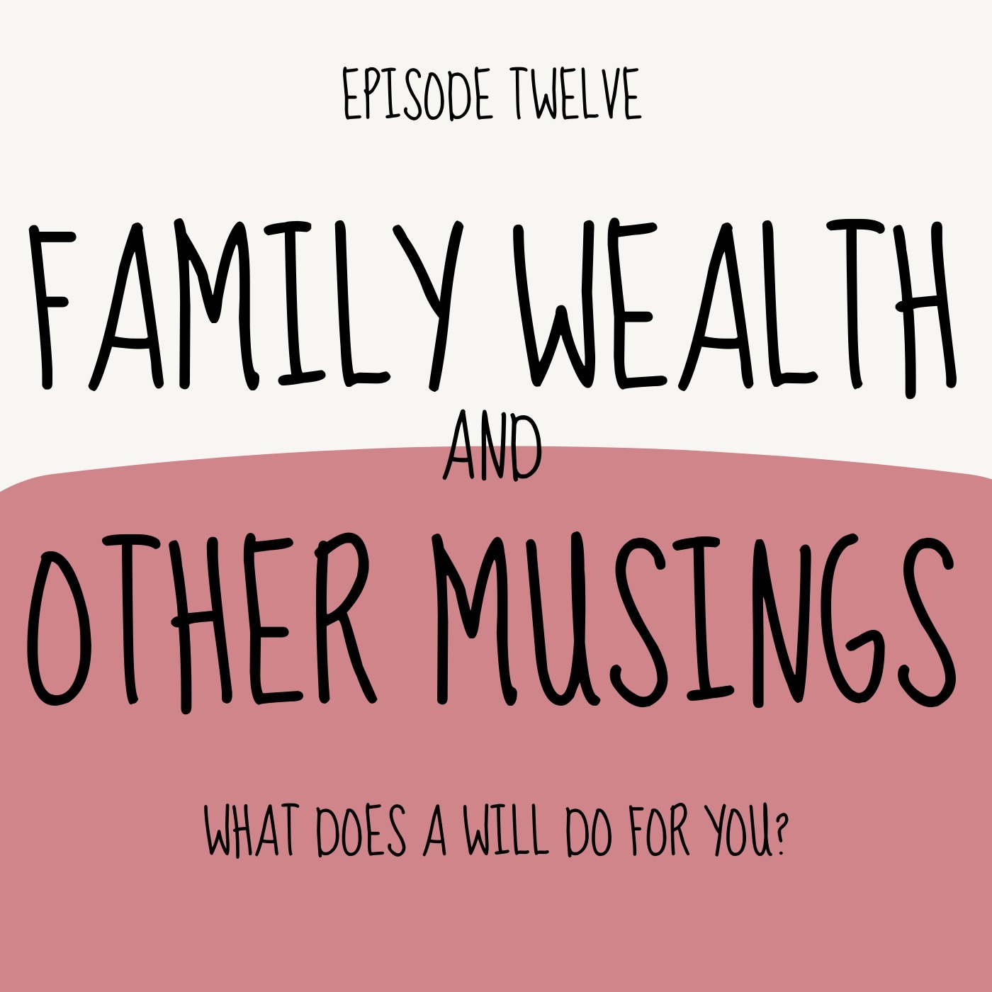 Family Wealth and Other Musings