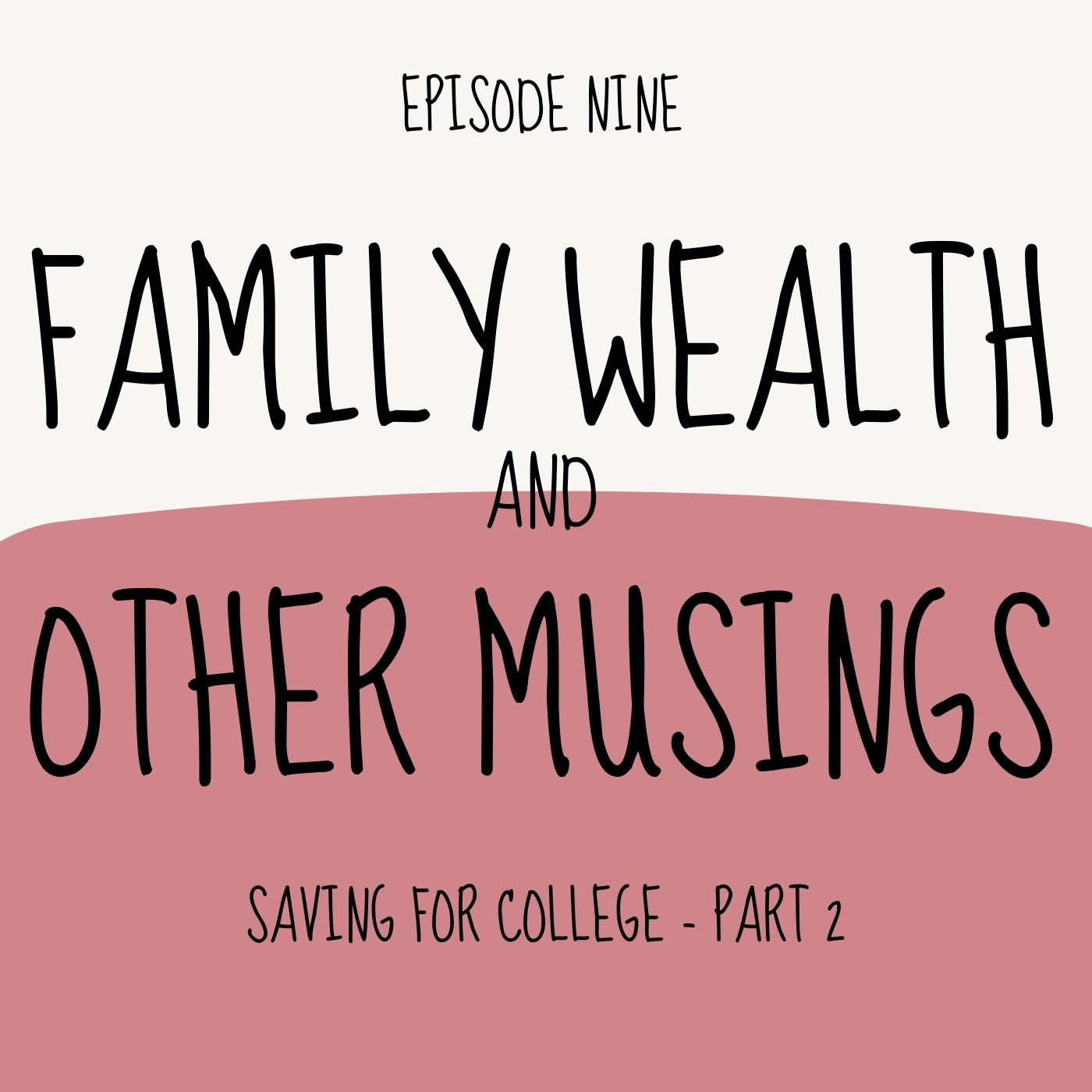 Family Wealth and Other Musings