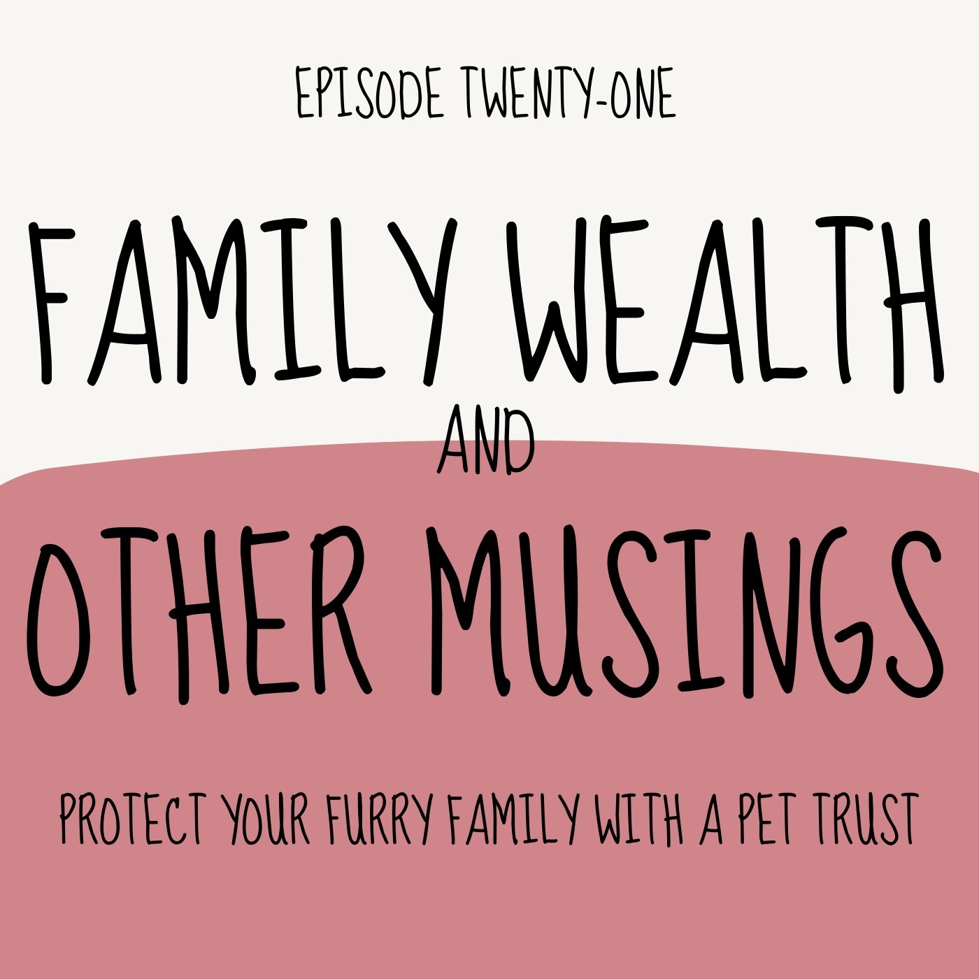 Family Wealth and Other Musings