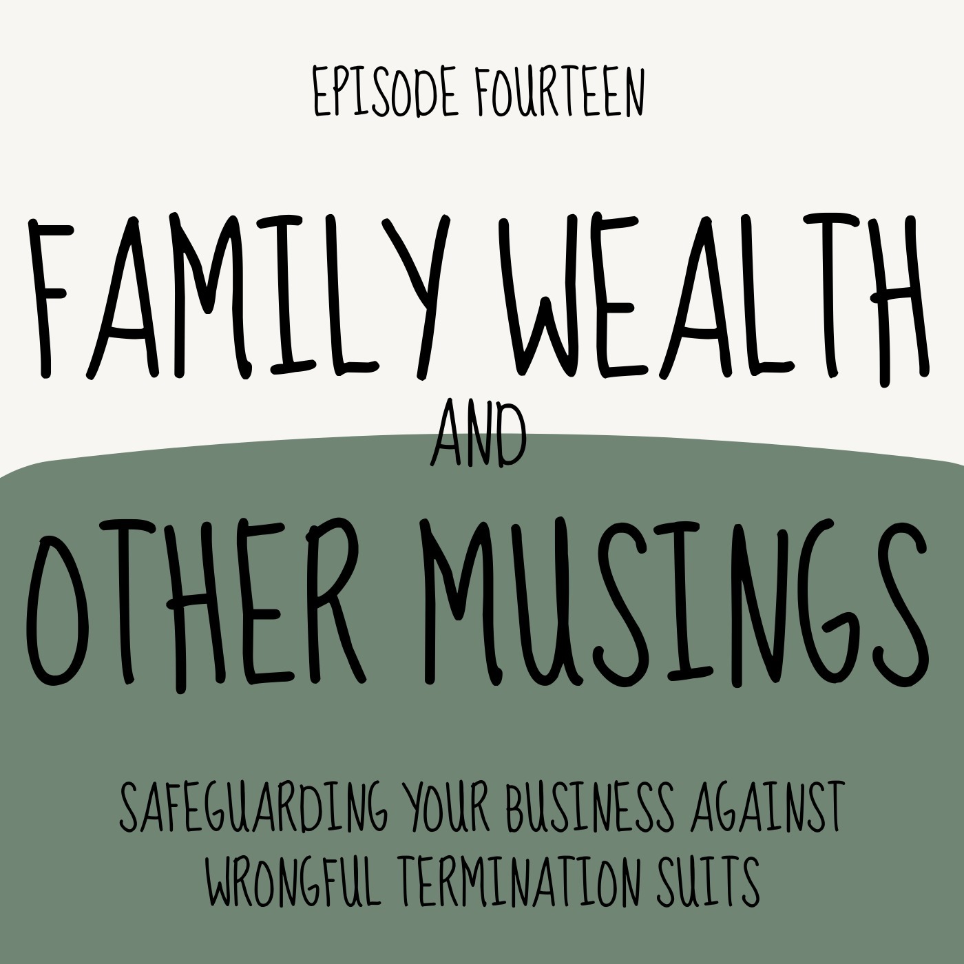 Family Wealth and Other Musings