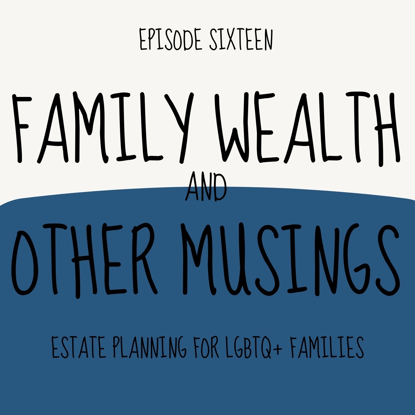 Family Wealth and Other Musings