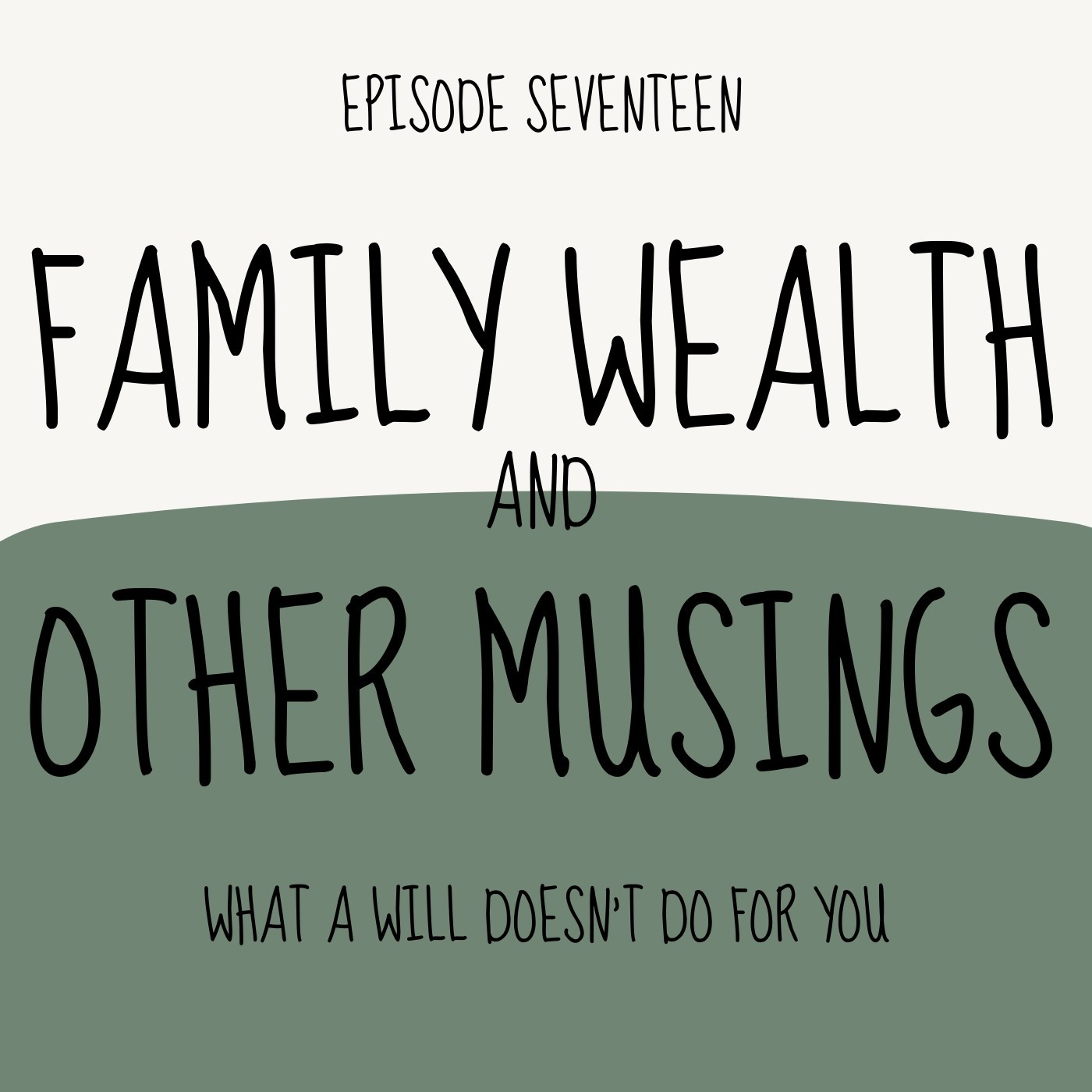 Family Wealth and Other Musings