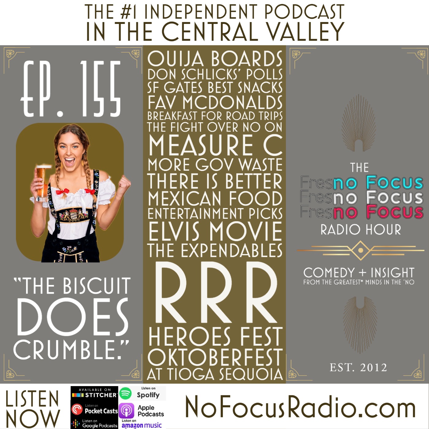 The no Focus Radio Hour Ep 155: “The Biscuit Does Crumble." episode artwork