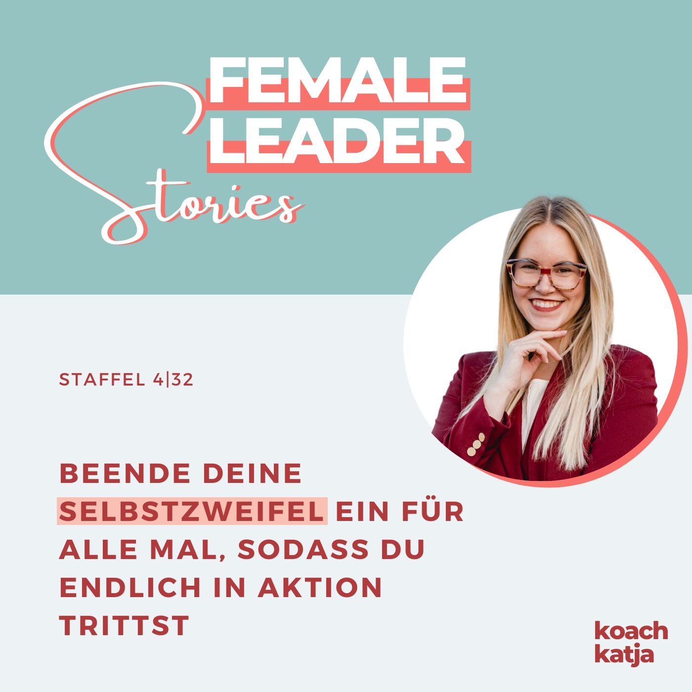 Female Leader Stories | Karriere, Leadership & Selbstverwirklichung für Frauen