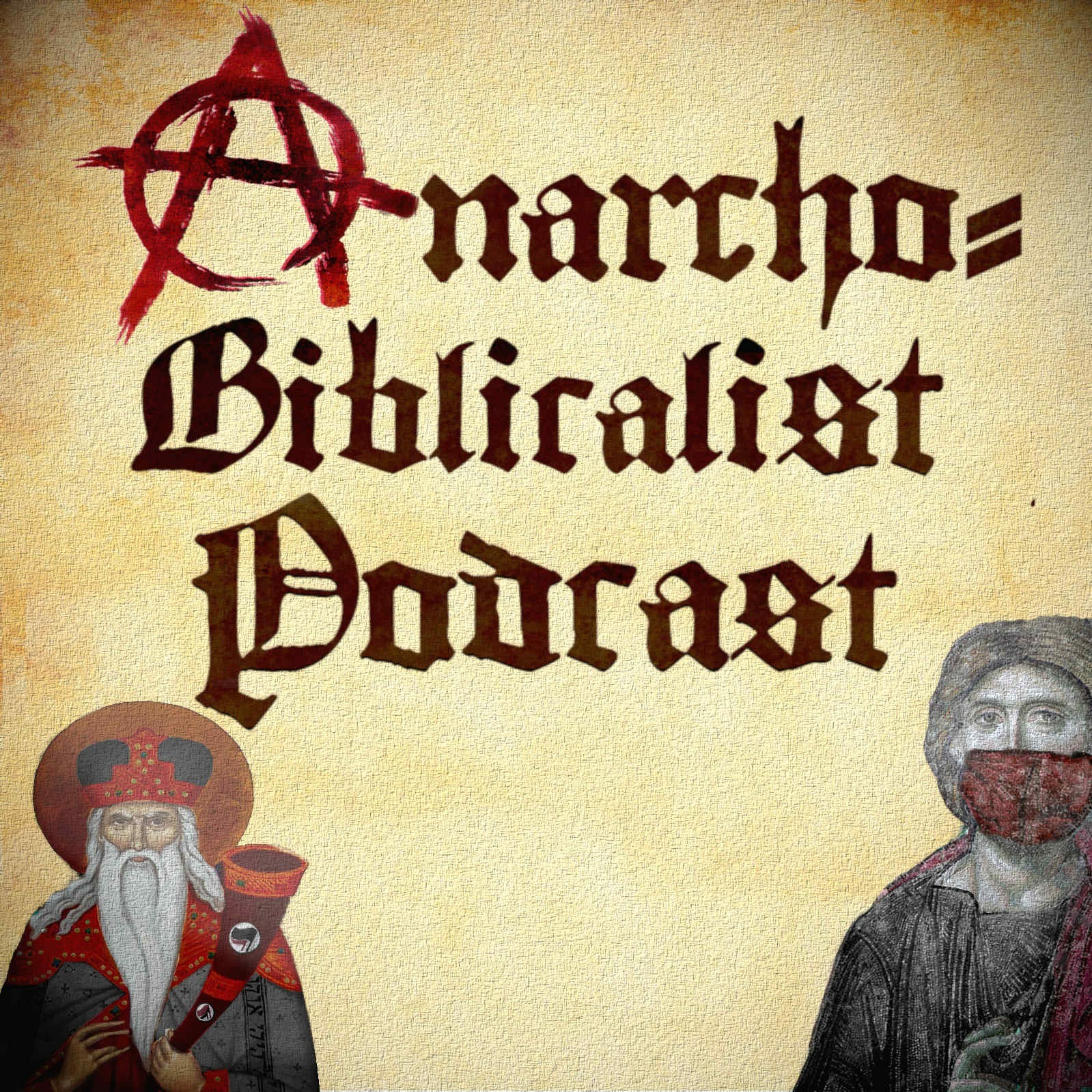 Anarcho-Biblicalist Podcast