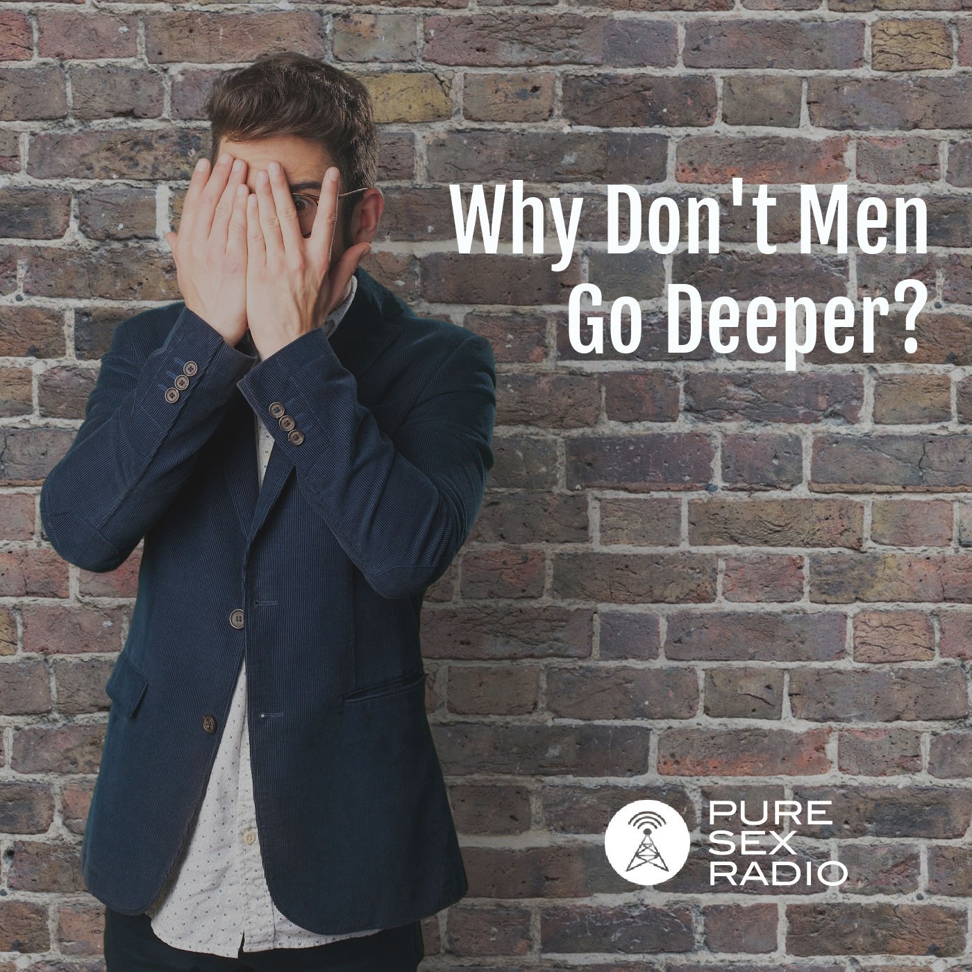 Why Don't Men Go Deeper?