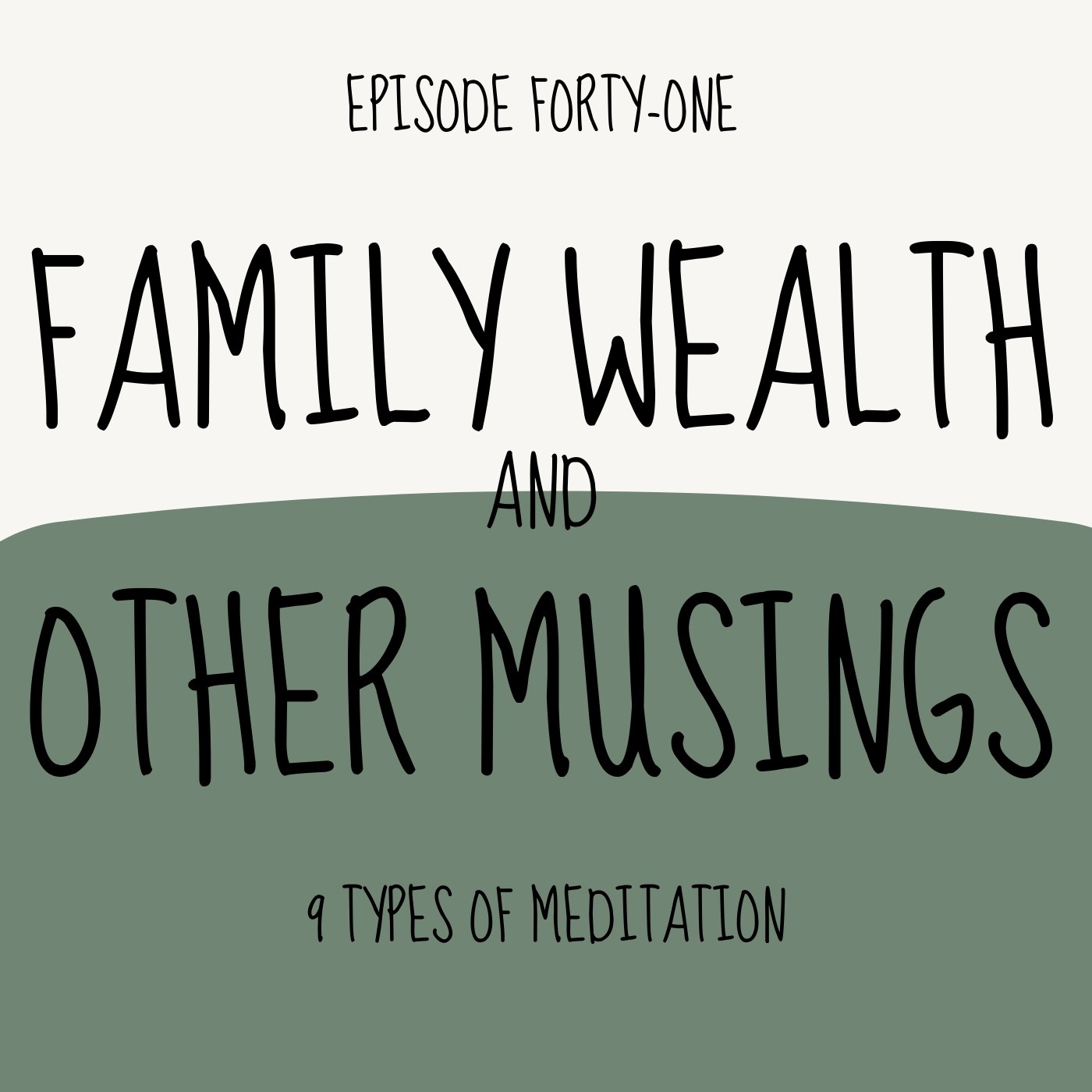 Family Wealth and Other Musings