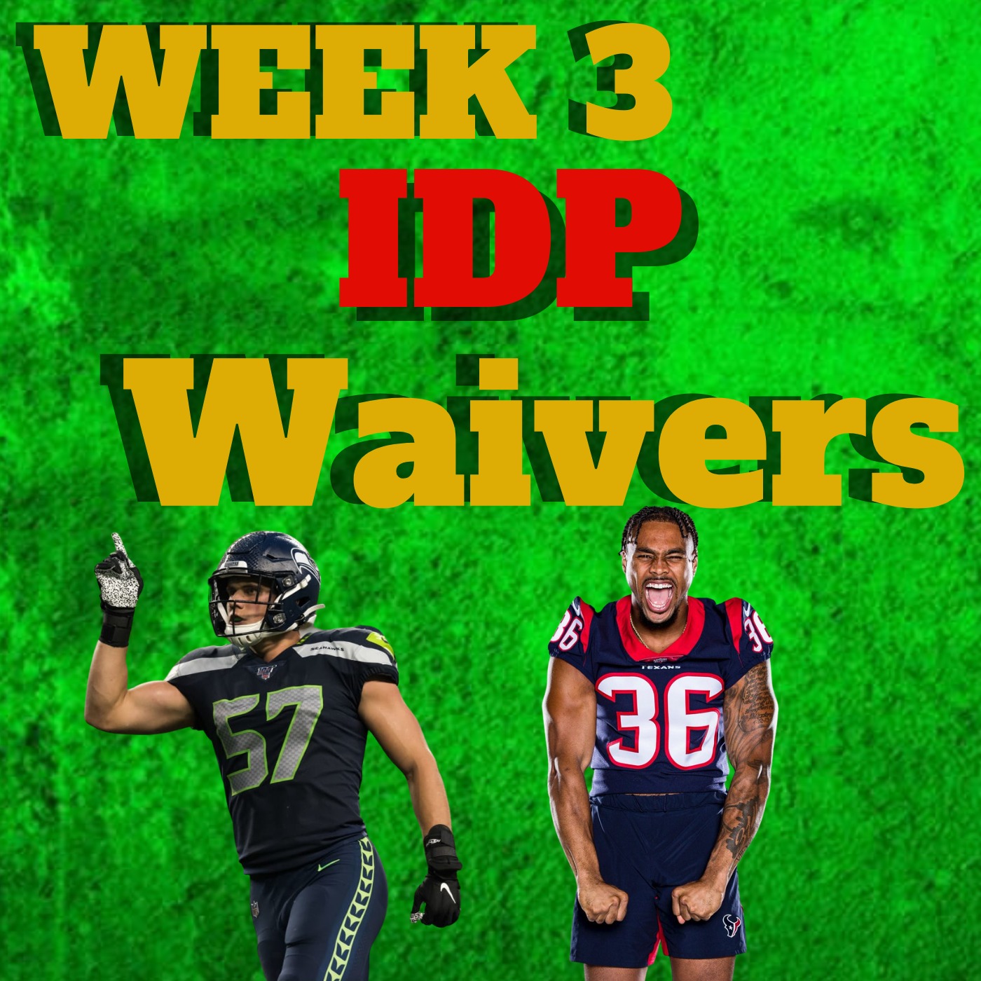 Week 3 IDP Waiver Wire Adds