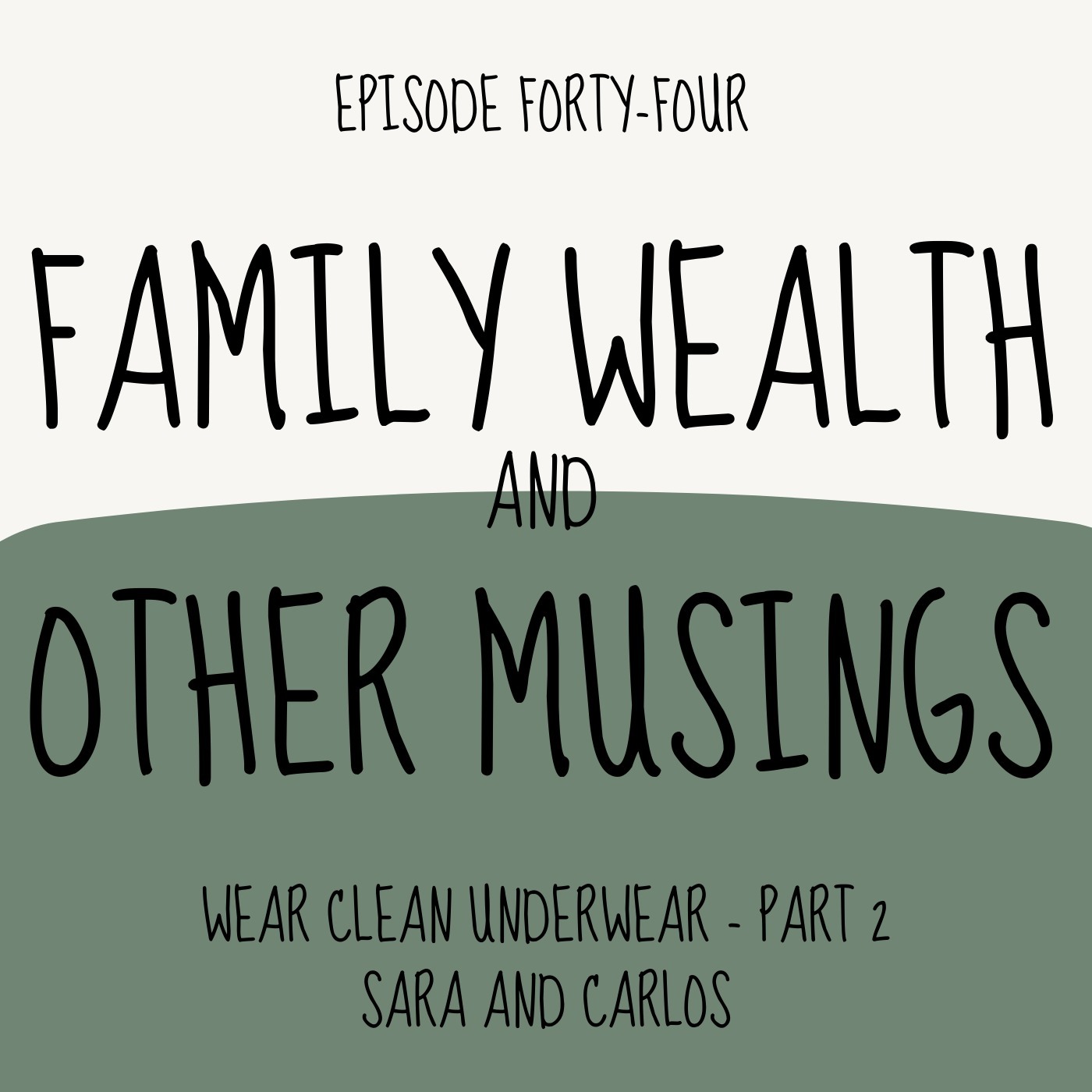 Family Wealth and Other Musings