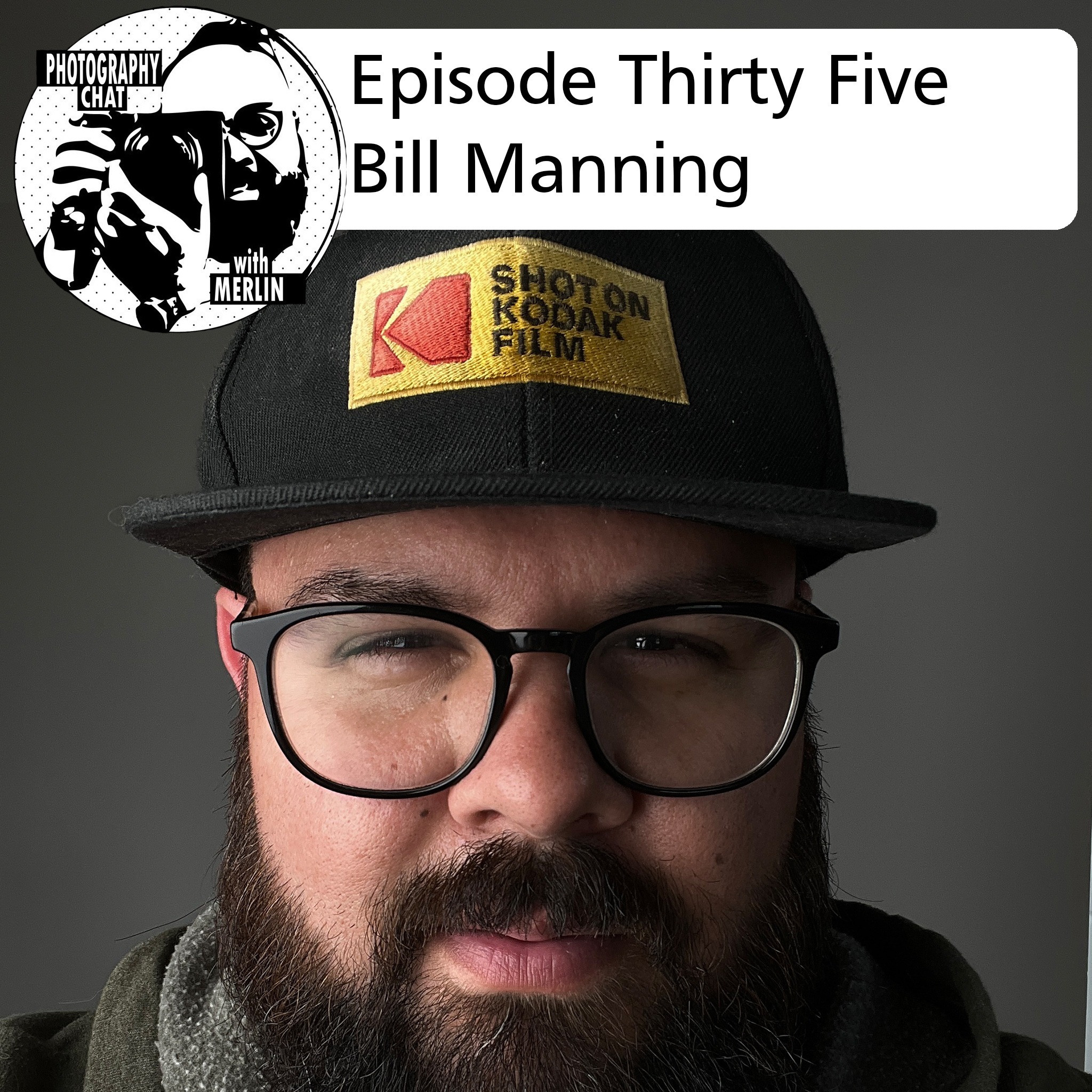 Photography Chat s.3 ep.35 Bill Manning