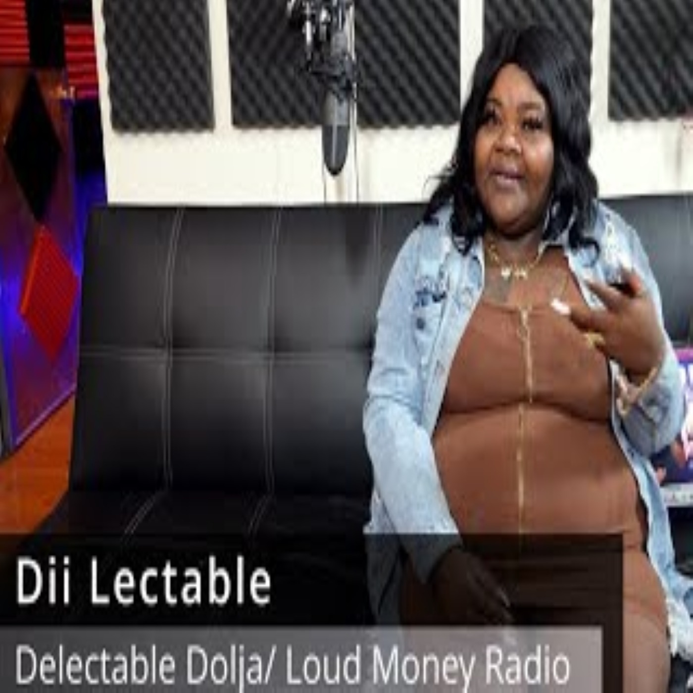 Dii Lectable x Creator of Delectable Dolja x Host of Loud Money Radio x Interview episode artwork