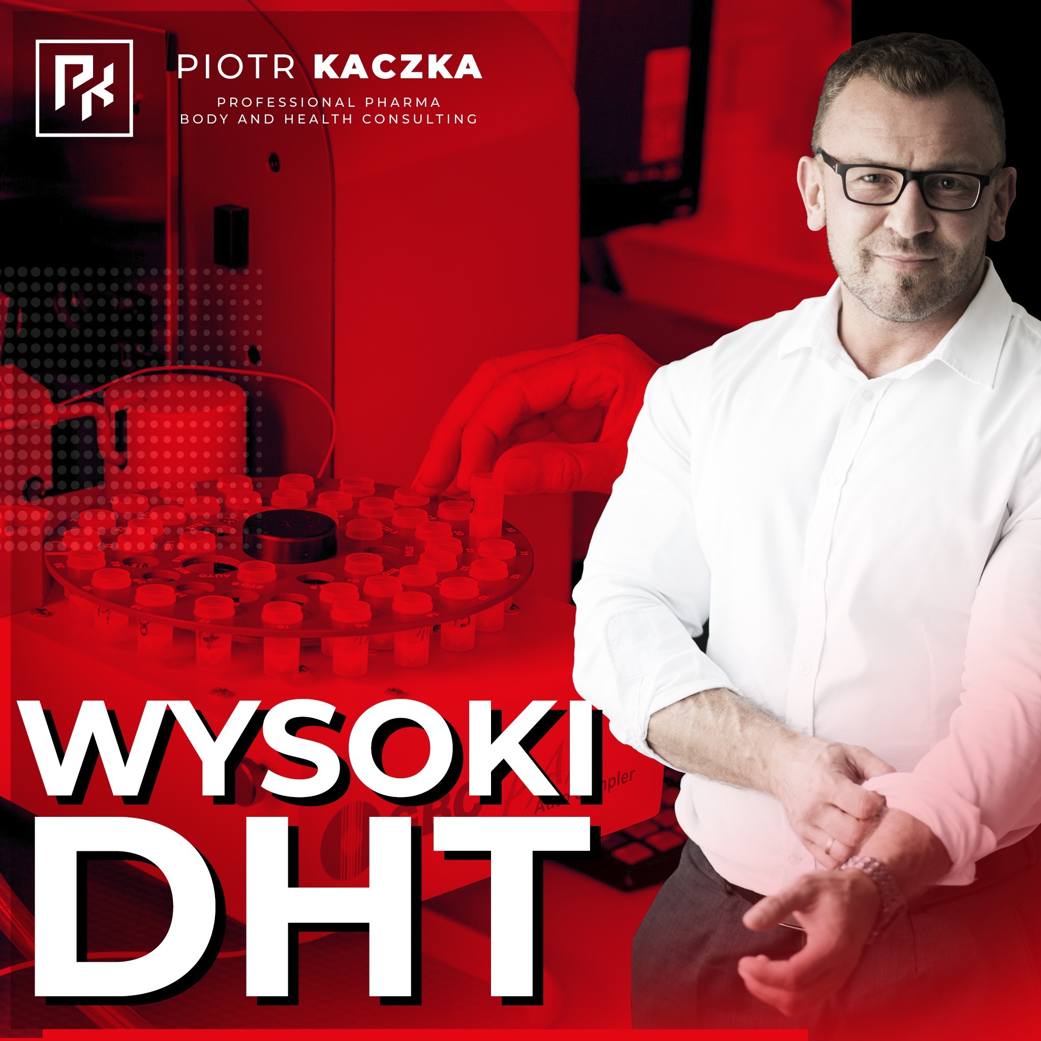 Piotr Kaczka - Professional Pharma, Body and Health Consulting