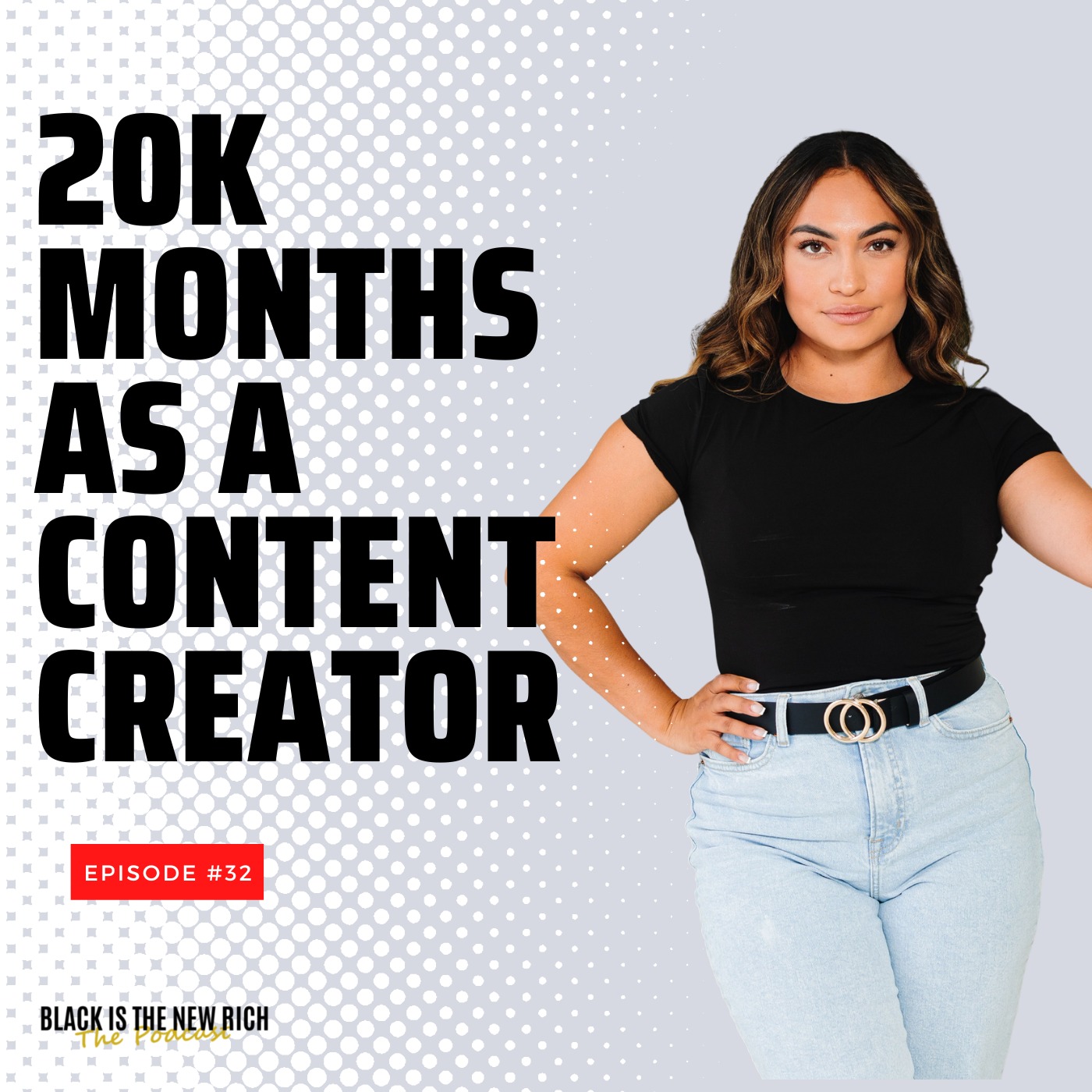 Black Is The New Rich The Podcast