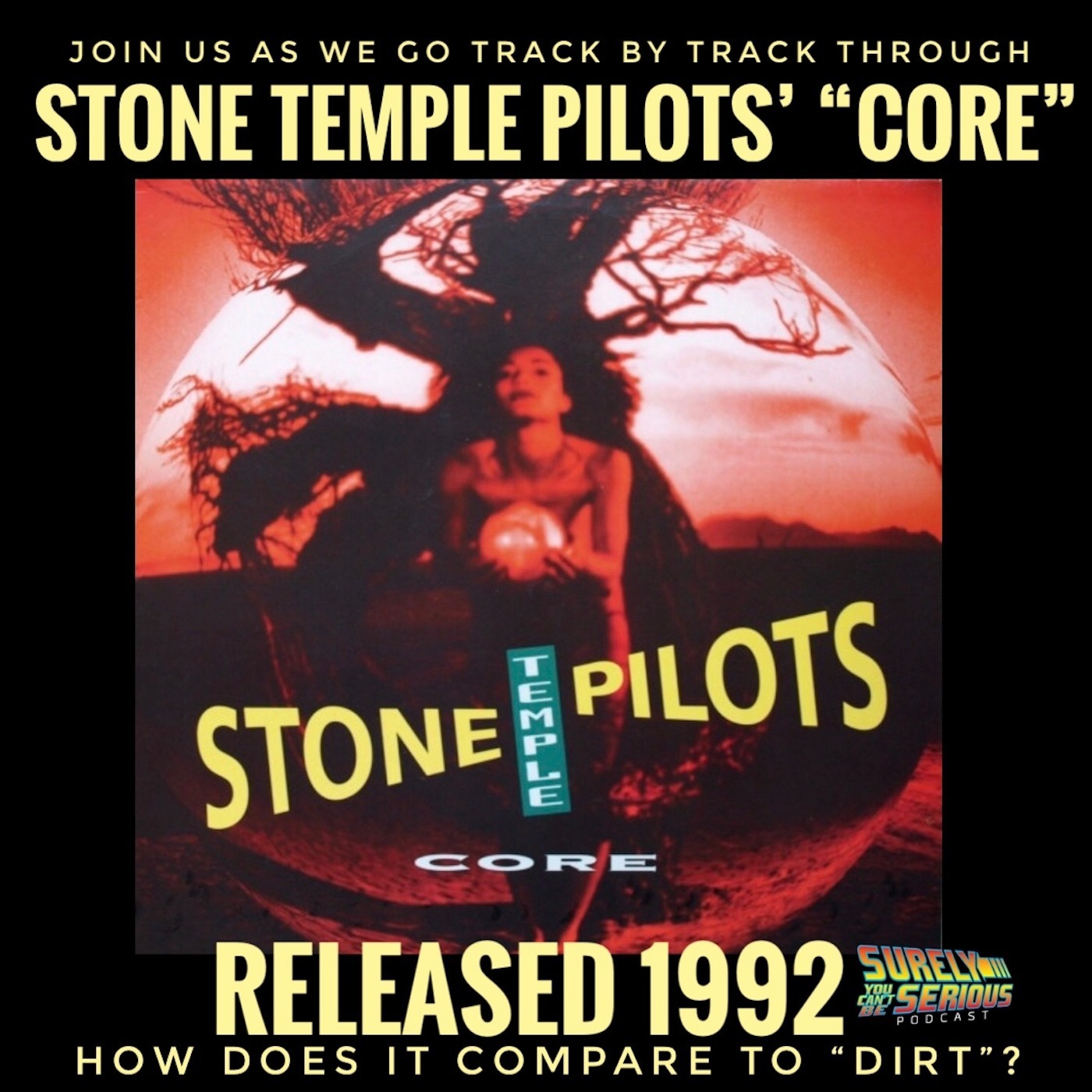 Stone Temple Pilot's "Core" (1992): Track by Track! Image