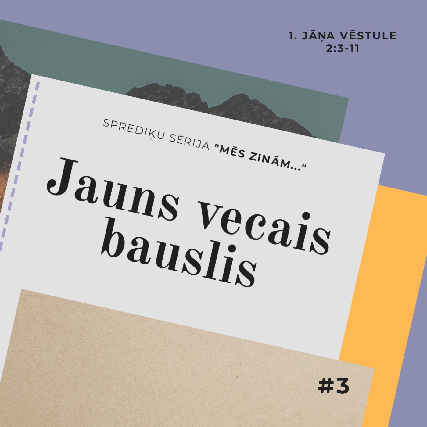 "Jauns vecais bauslis" - 1. Jāņa 2:3-11 (18.09.2022.) episode artwork