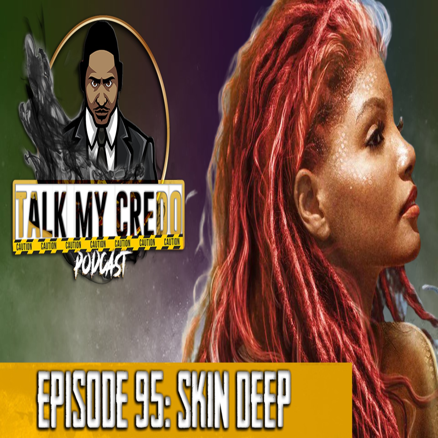 Talk My Credo | Episode 95 | Skin Deep