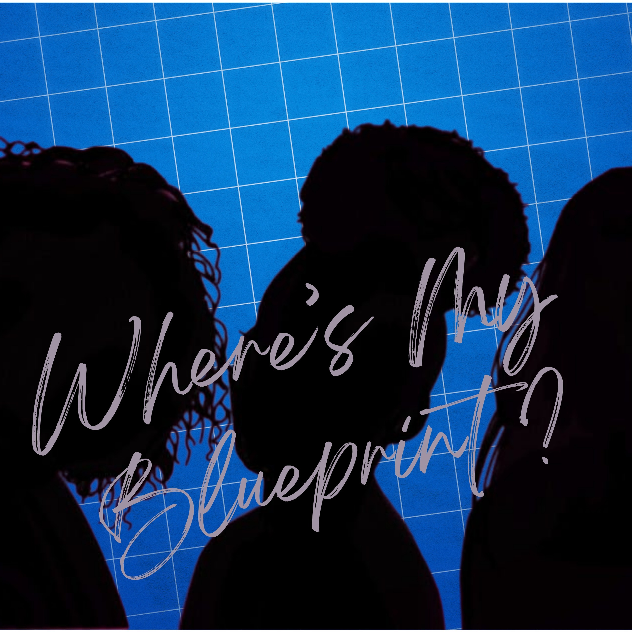 Where\'s My Blueprint? Podcast