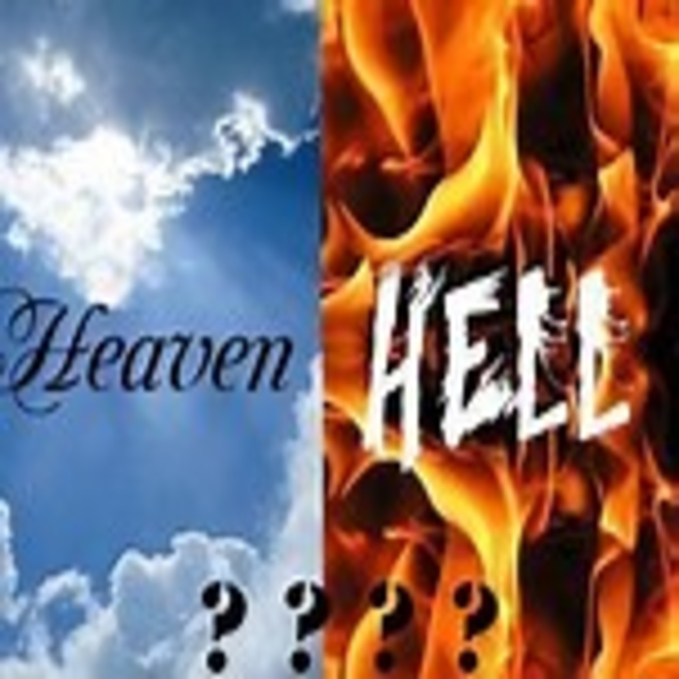 Heaven or Hell...The Choice is Yours