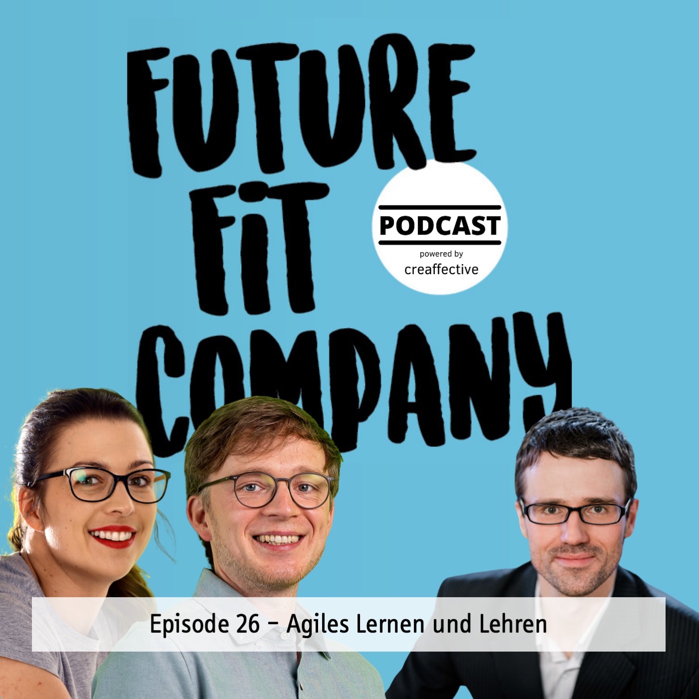 Future Fit Company - Der Podcast für die neue Arbeitswelt