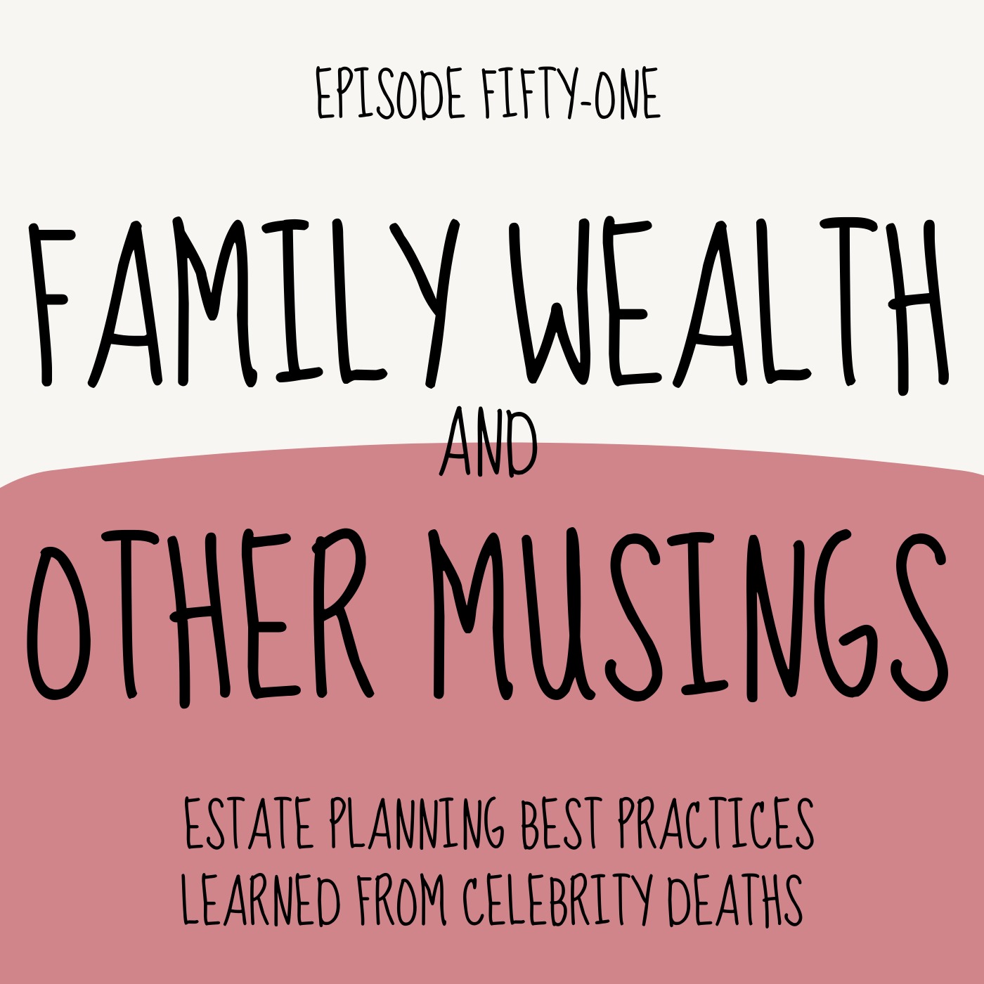 Family Wealth and Other Musings