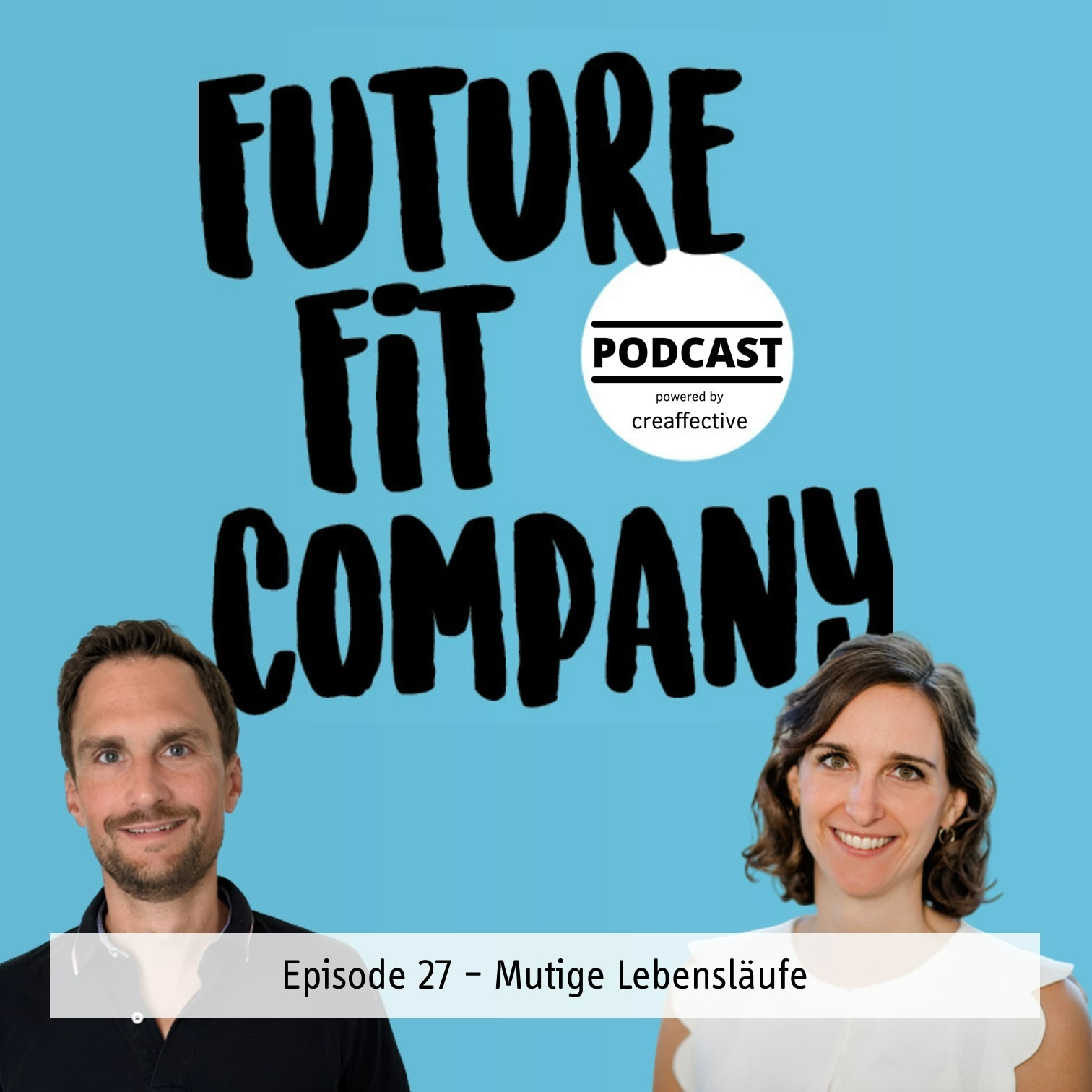 Future Fit Company - Der Podcast für die neue Arbeitswelt