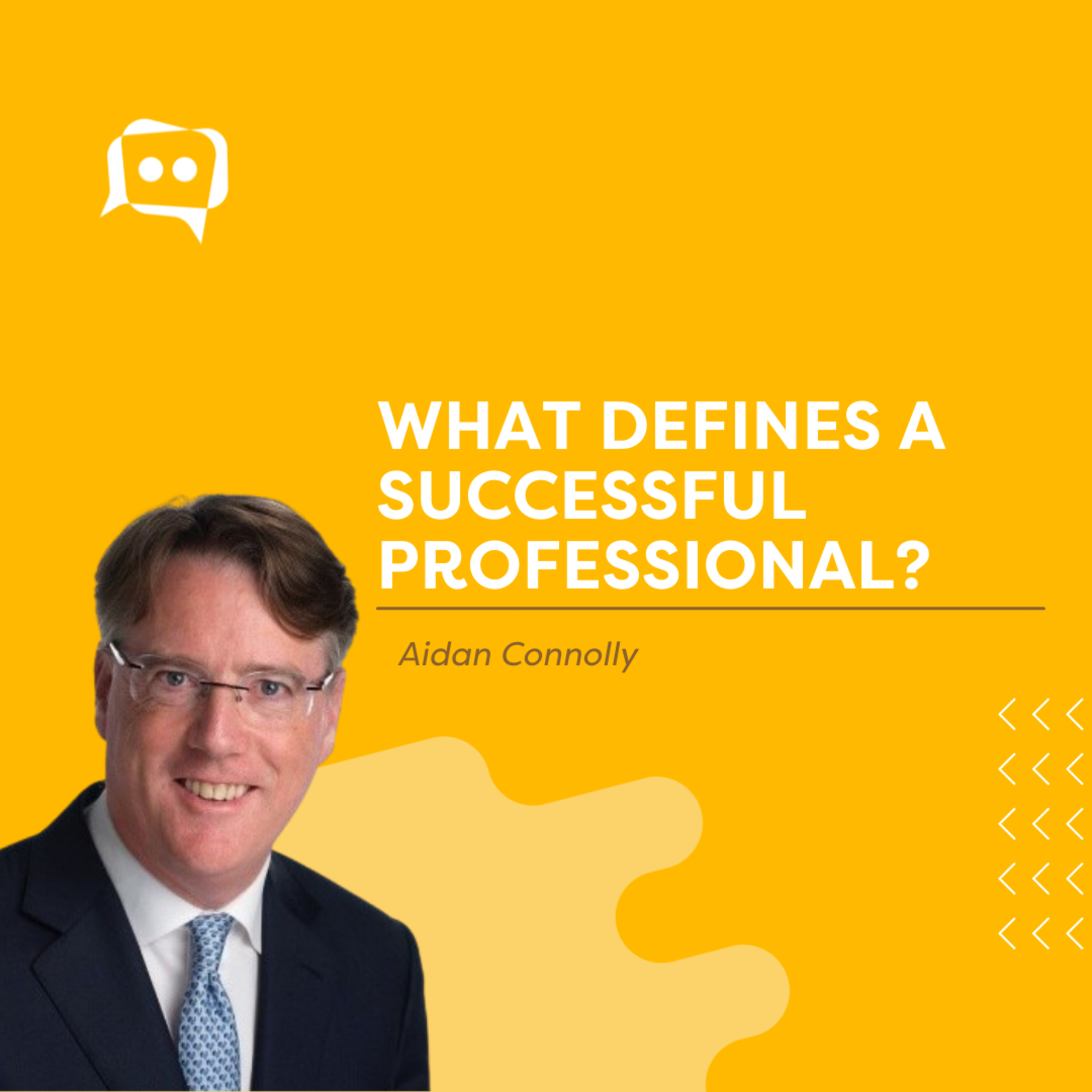#SHORTS: What defines a successful professional? With Aidan Connolly