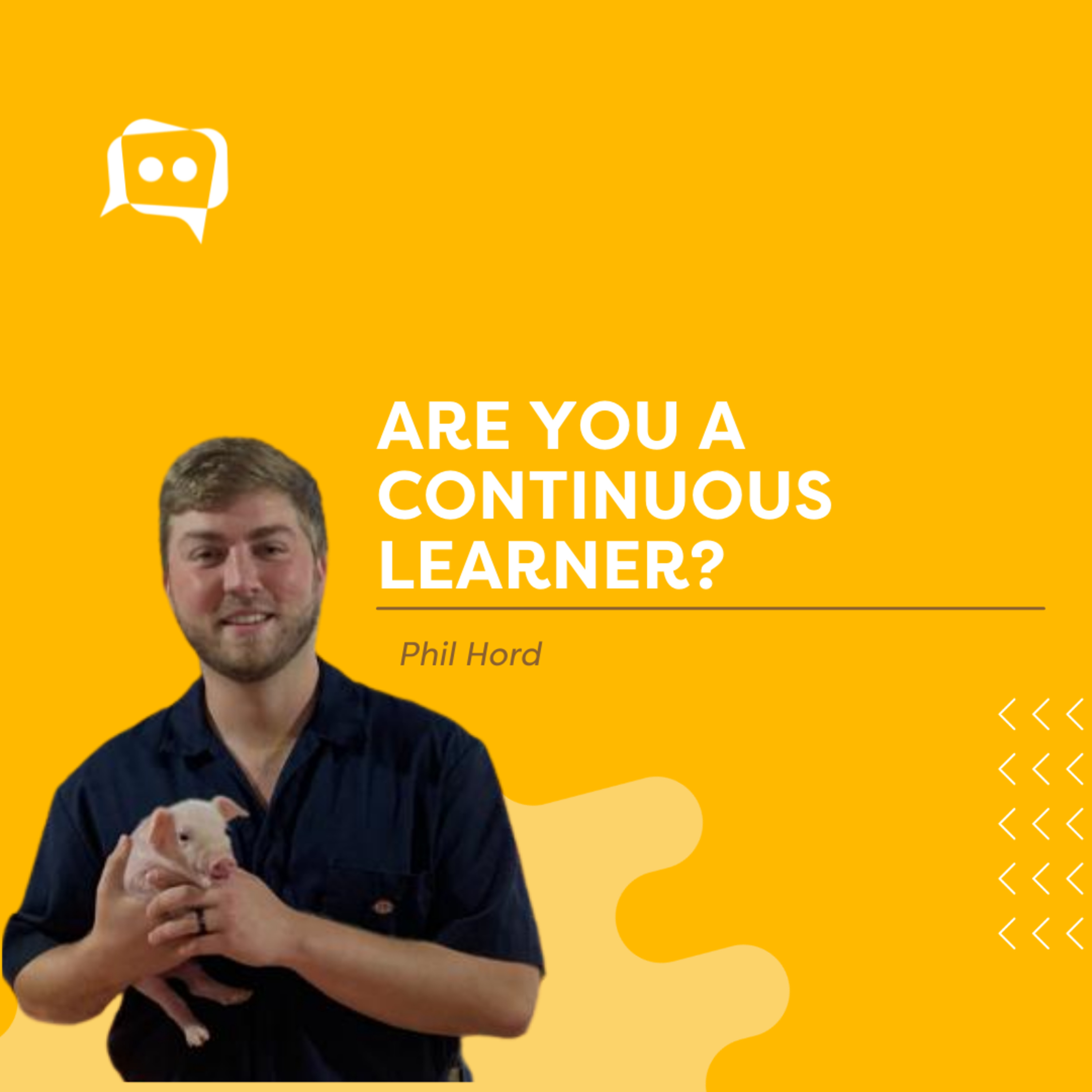 #SHORTS: Are you a continuous learner? With Phil Hord