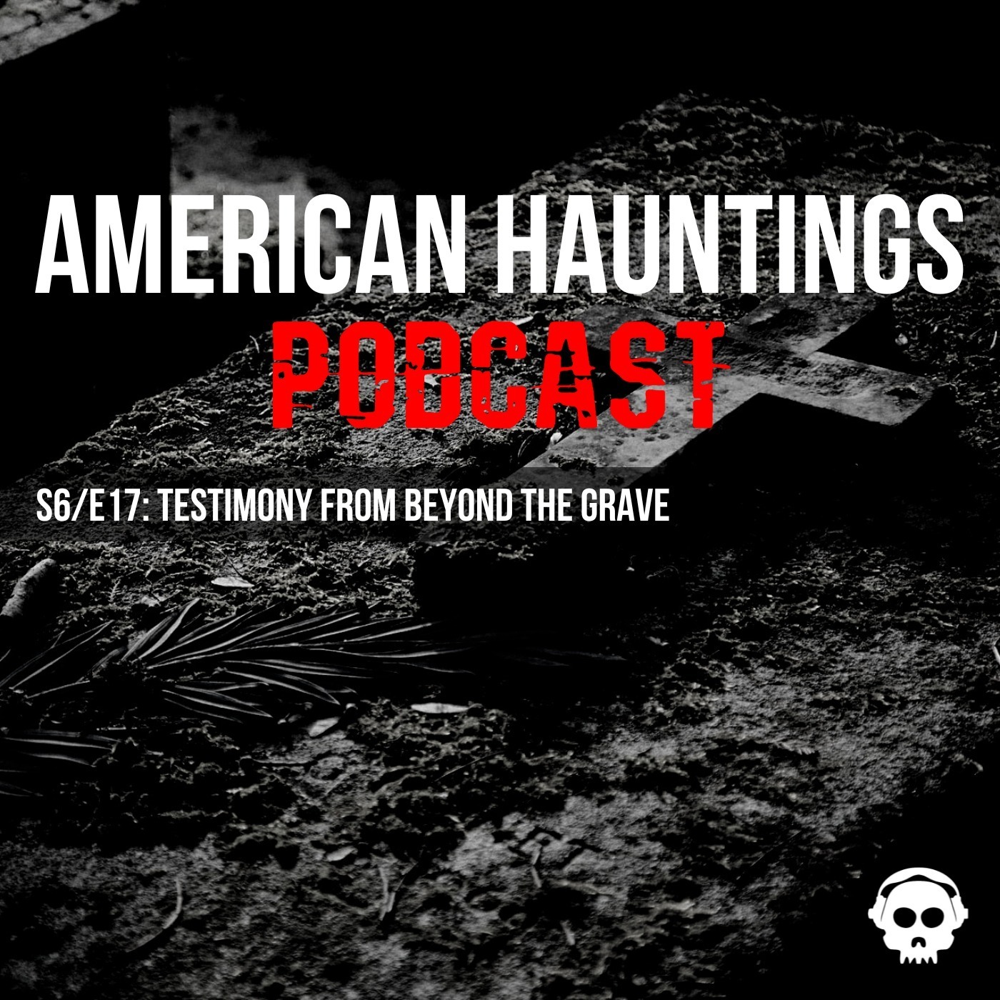 cover of episode Testimony From Beyond The Grave