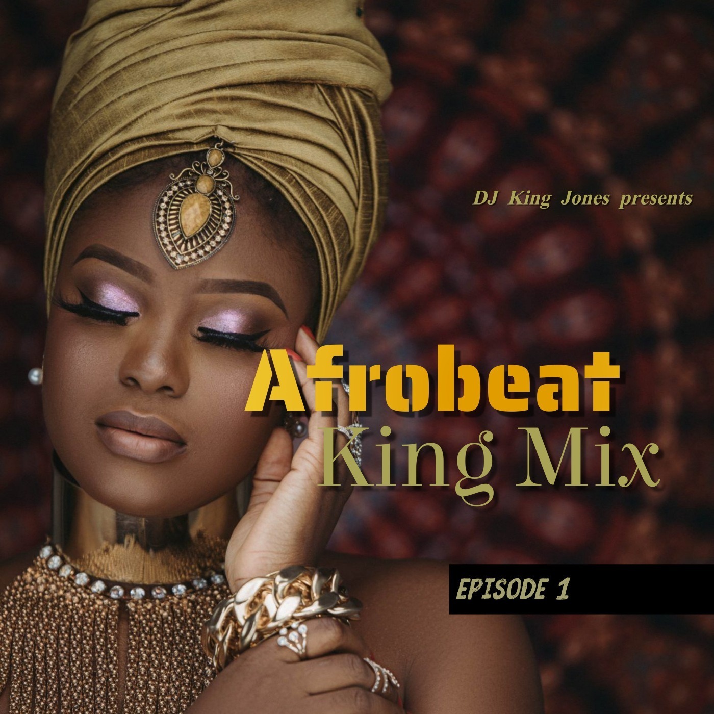 Afrobeat King Mix (Episode 1) Image