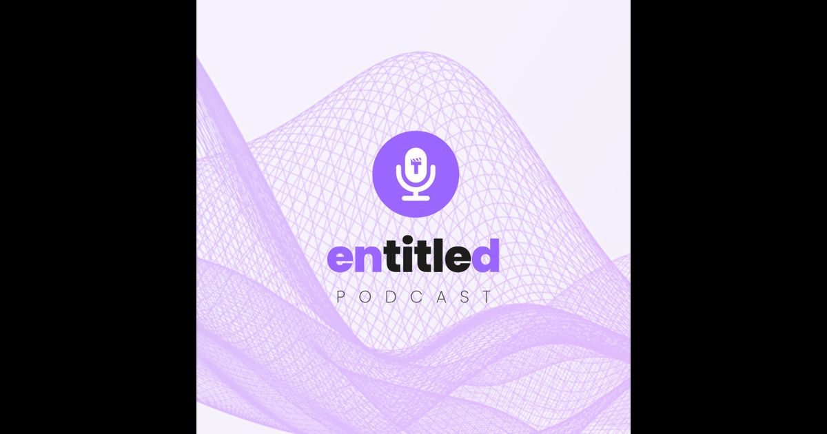 Ep Entitled Entitled Podcast | RedCircle