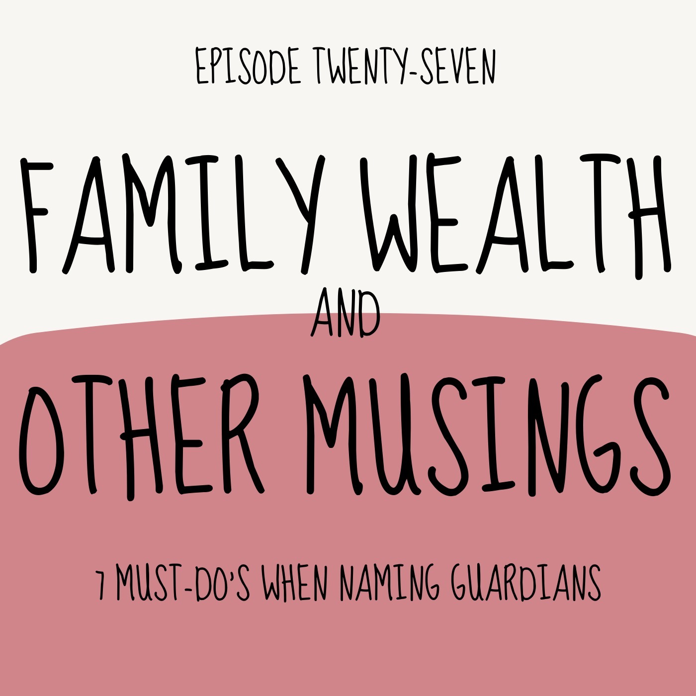 Family Wealth and Other Musings