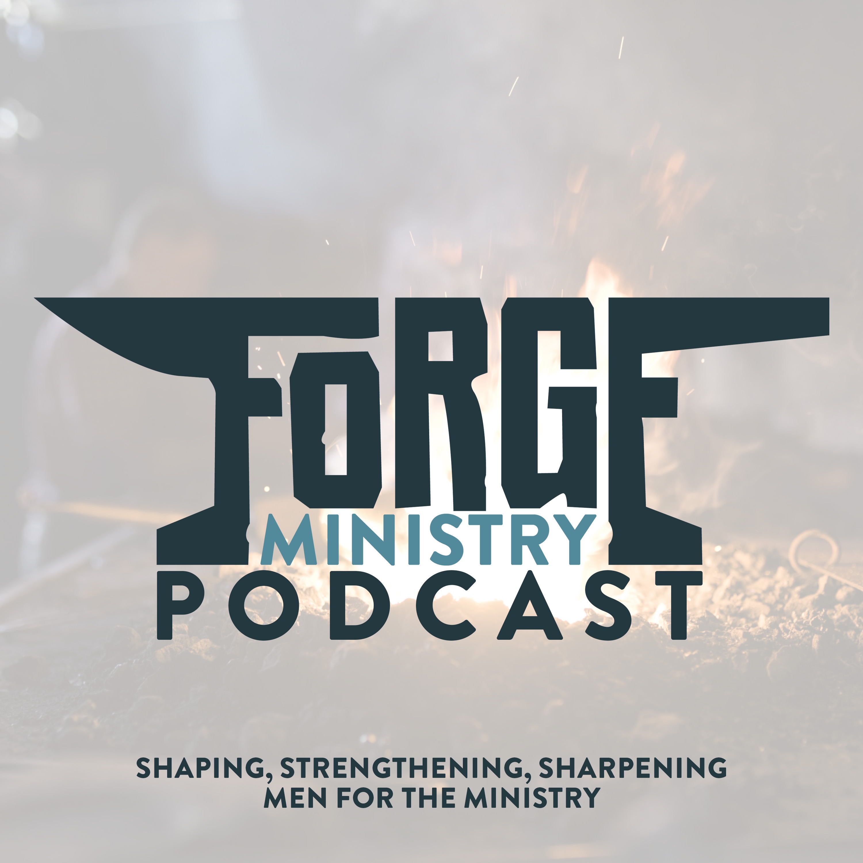 Forge Ministry Podcast