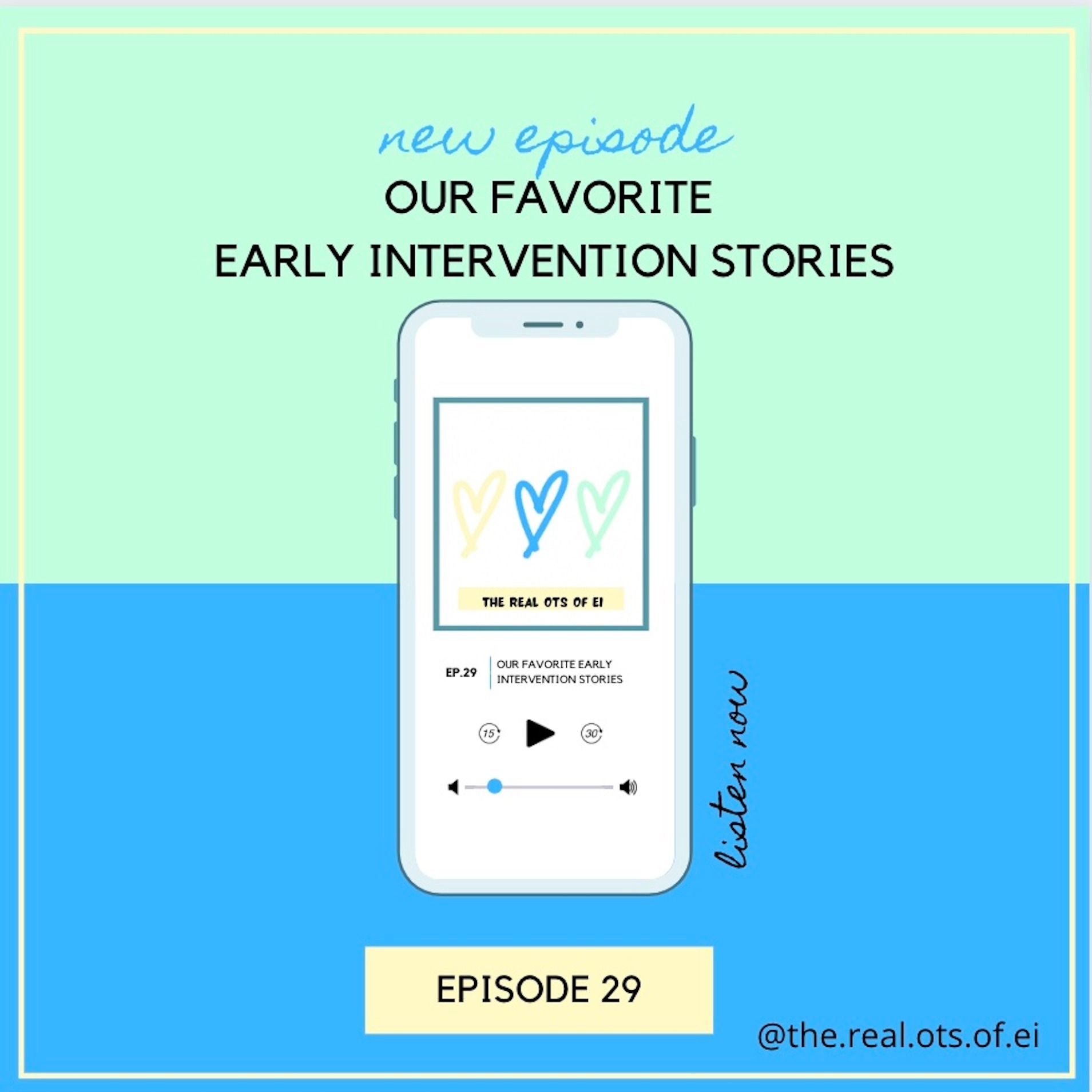 The Real OTs of Early Intervention