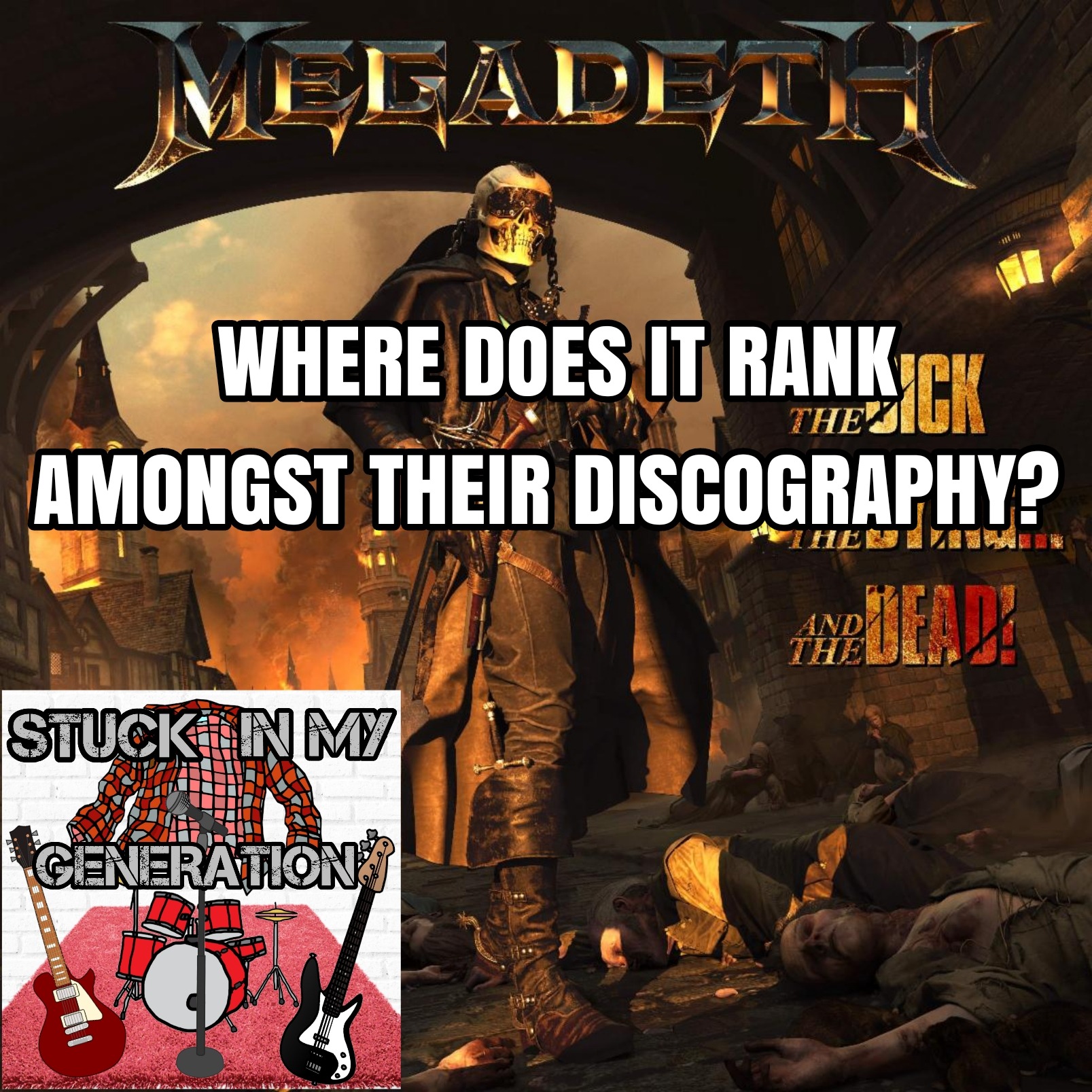 MEGADETH - The Sick, The Dying, The Dead & The Tier Ranking!