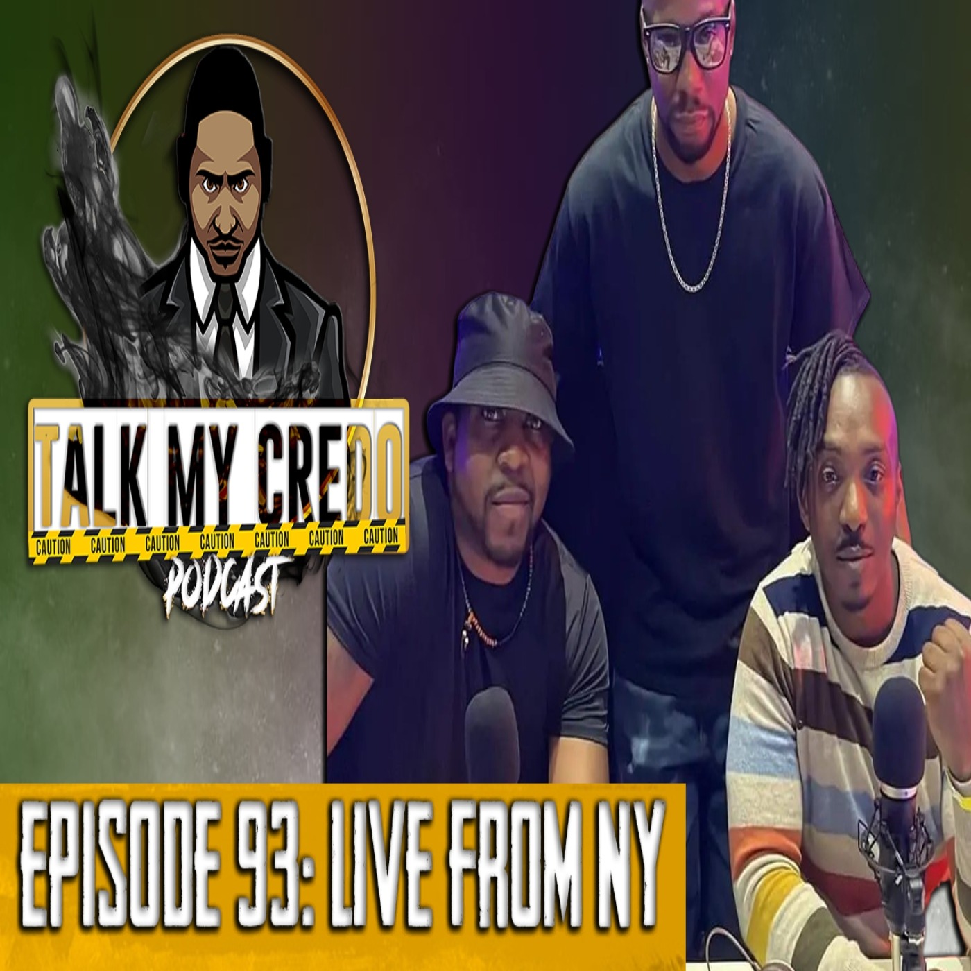 Talk My Credo | Episode 93 | Live From NY
