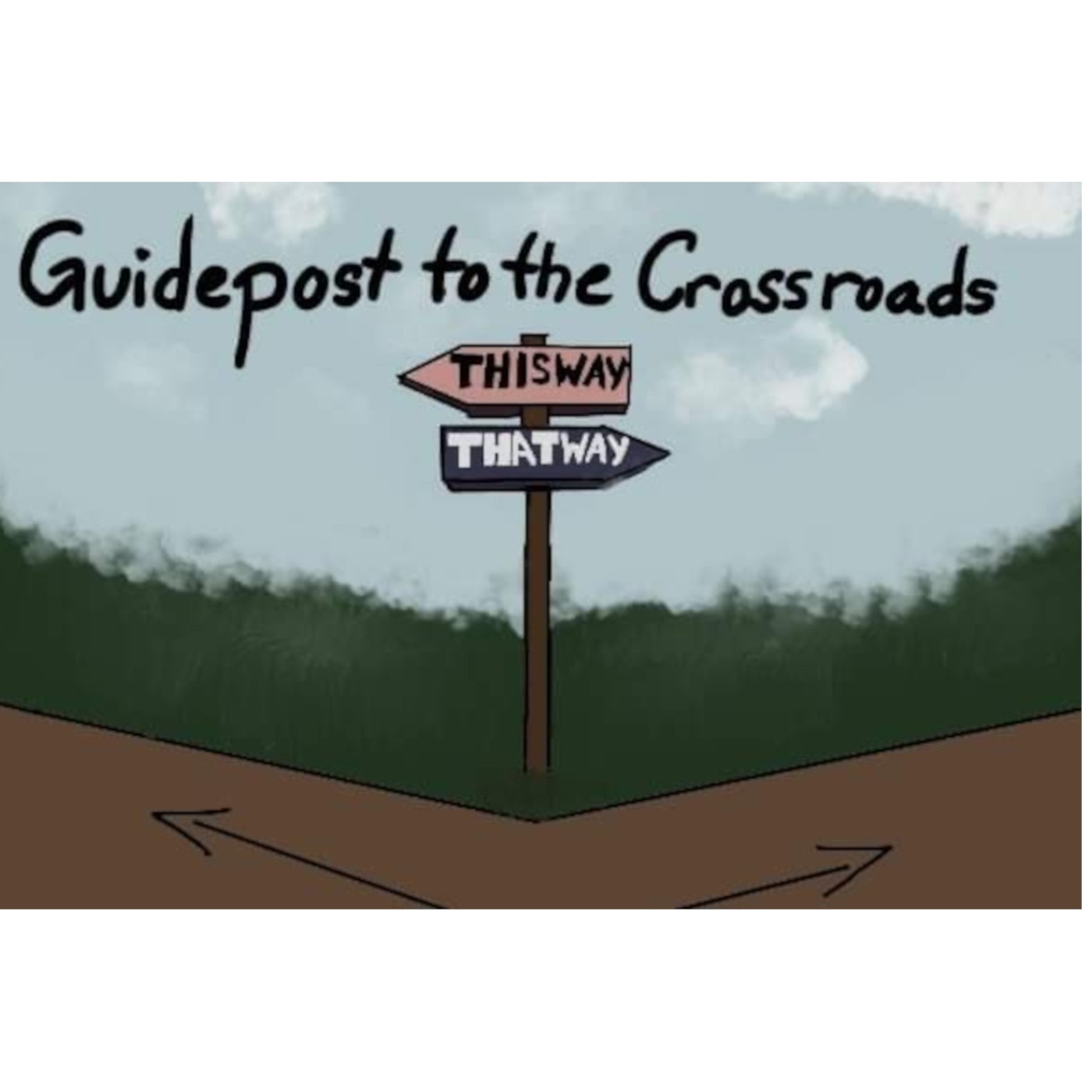Guide Post To the Crossroads