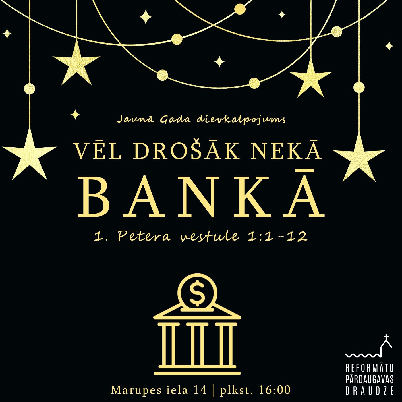 "Vēl drošāk nekā bankā" - 1. Pētera 1:1-12 (01.01.2023.) episode artwork
