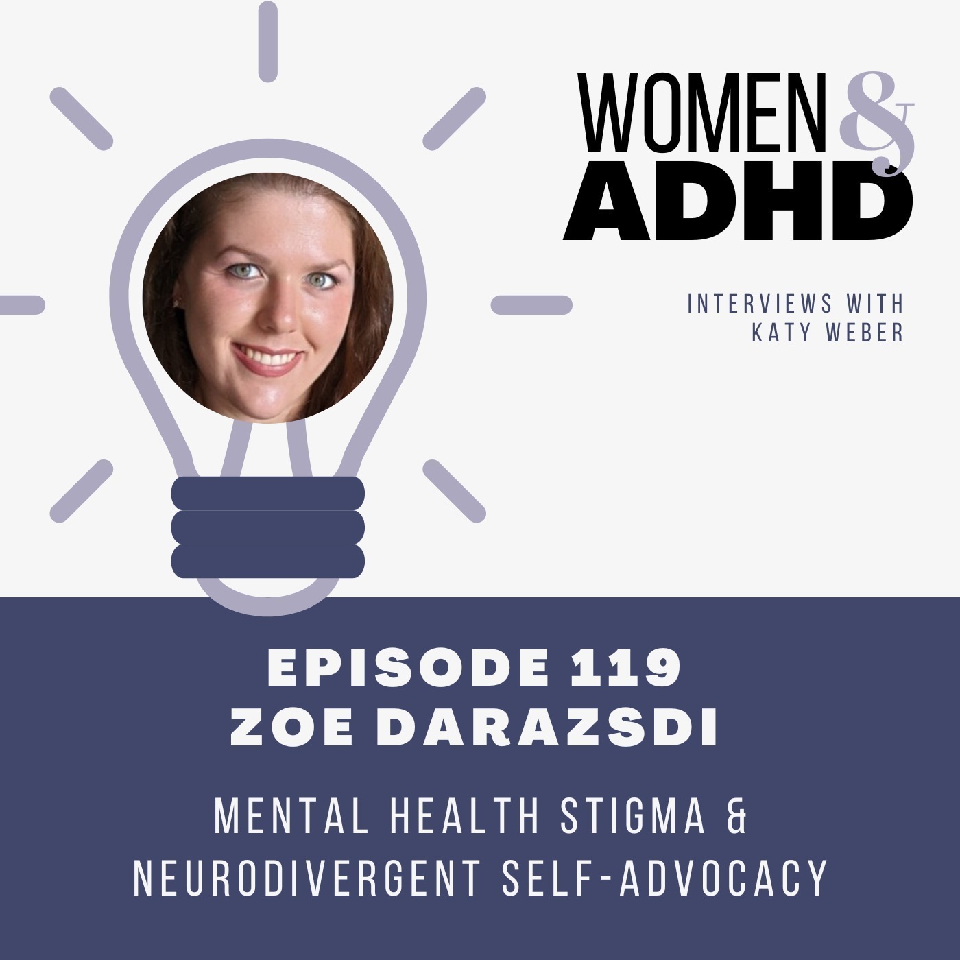 Zoe Darazsdi: Mental health stigma & neurodivergent self-advocacy