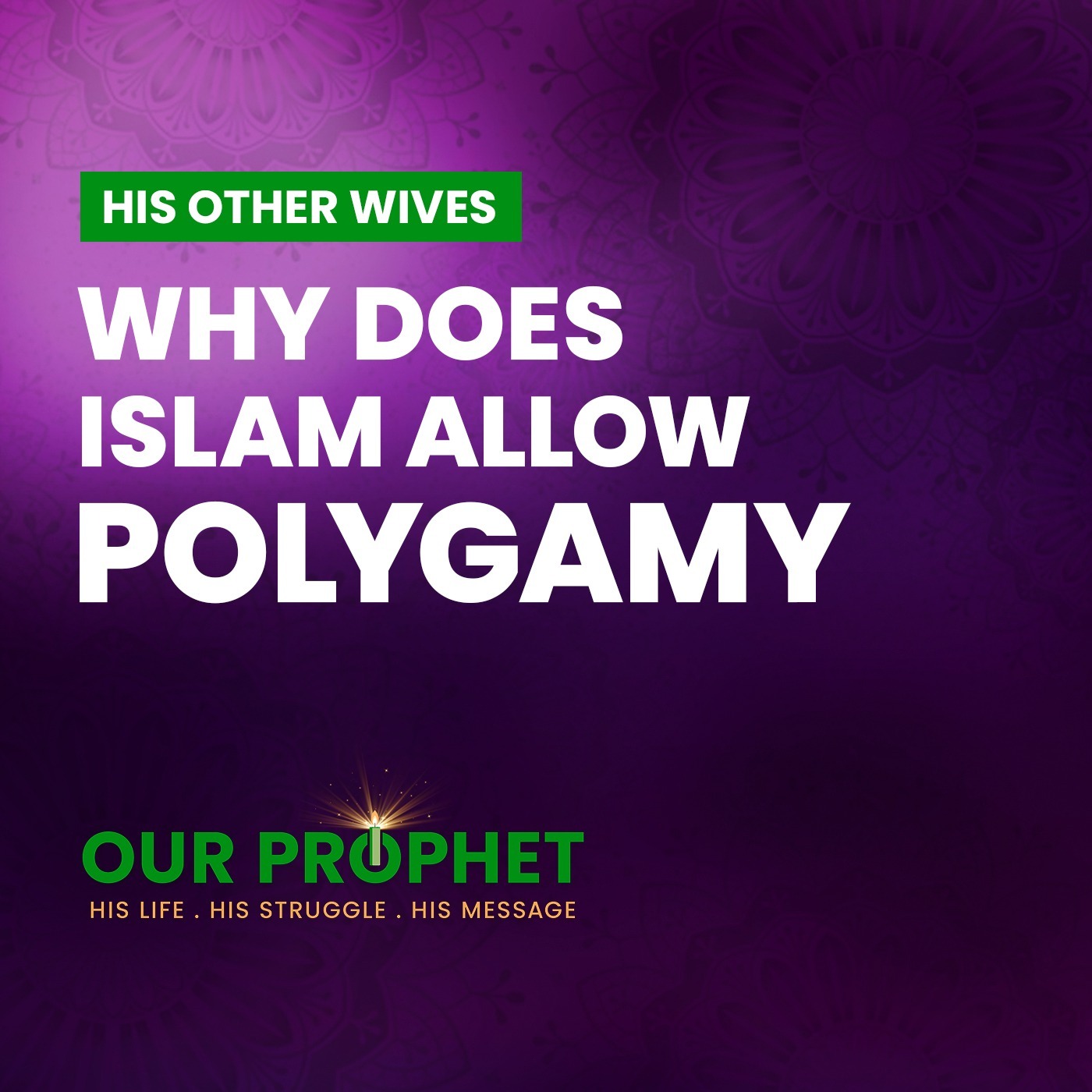 EP 183: Why does Islam allow men to have four wives? | #OurProphet episode artwork