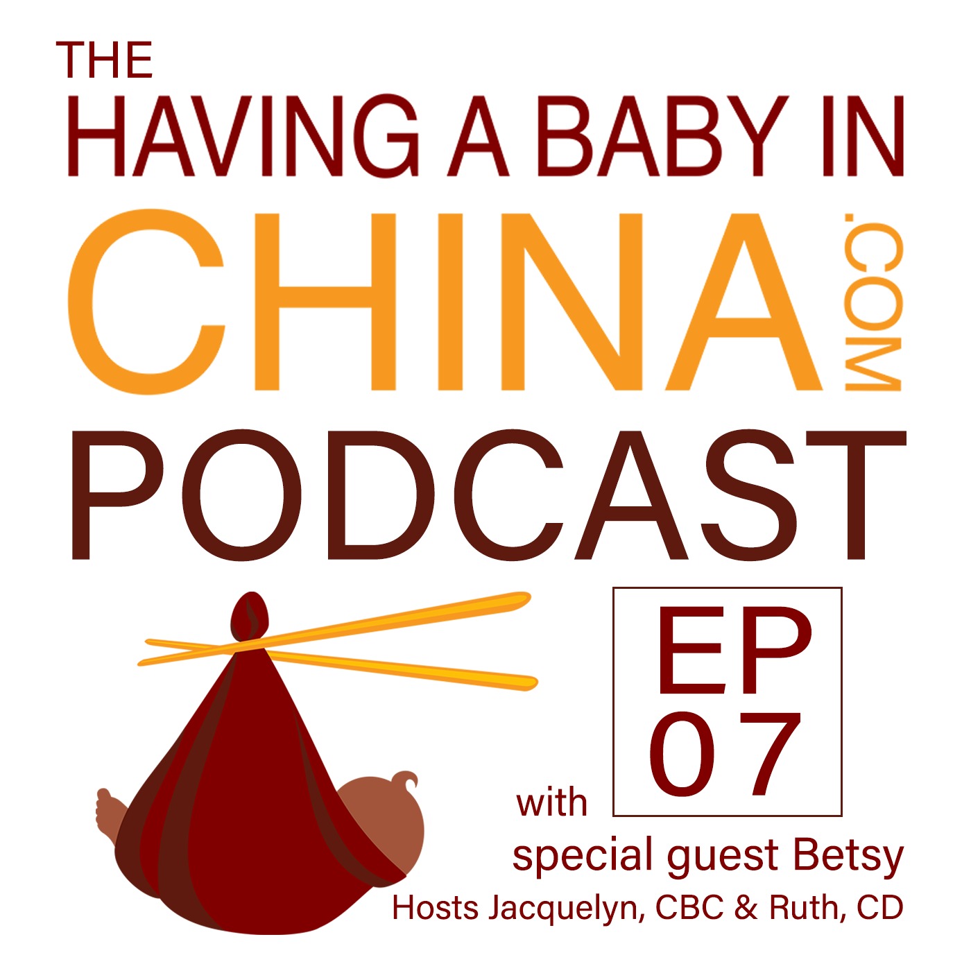 Having A Baby In China Podcast