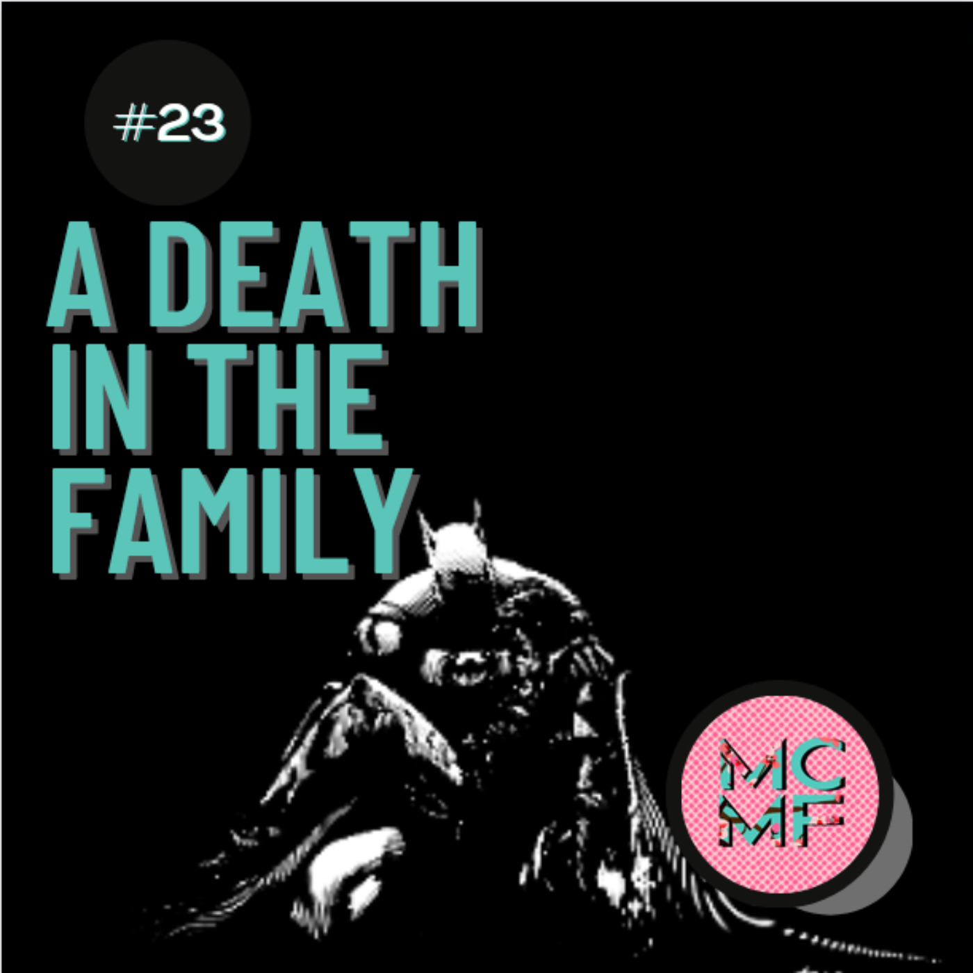023: A Death In The Family
