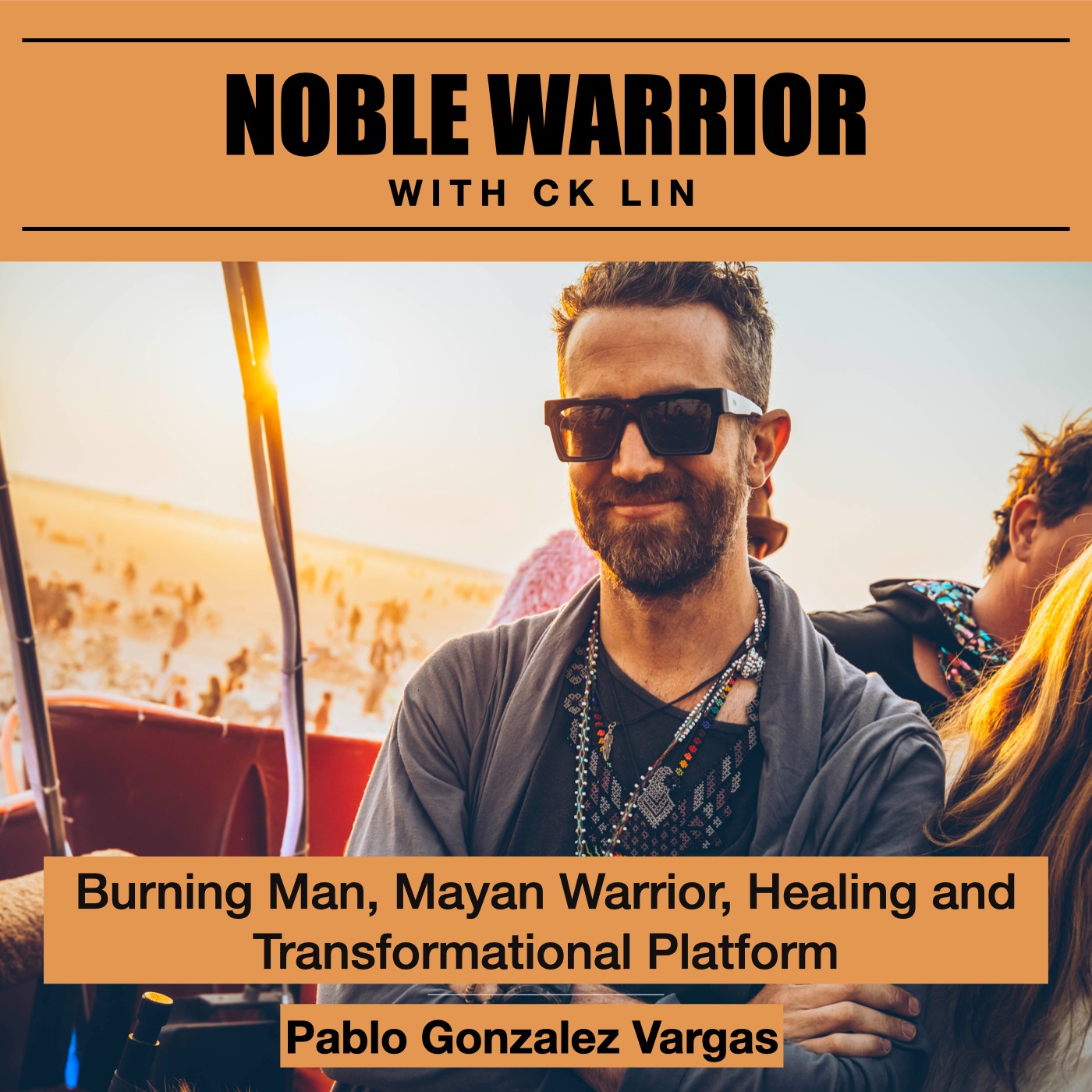 160 Pablo Gonzalez Vargas: Burning Man, Mayan Warrior, Healing and Transformational Platform Image