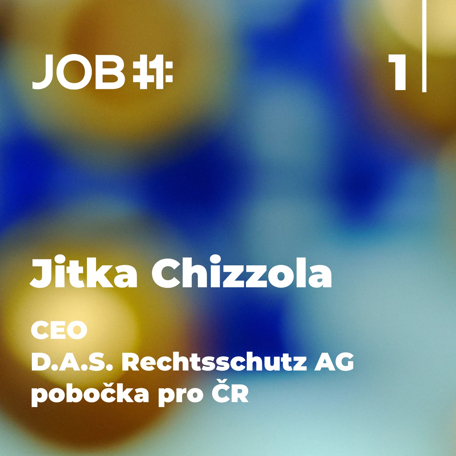 Obal epizody #40 — Jitka Chizzola · CEO · D.A.S.
