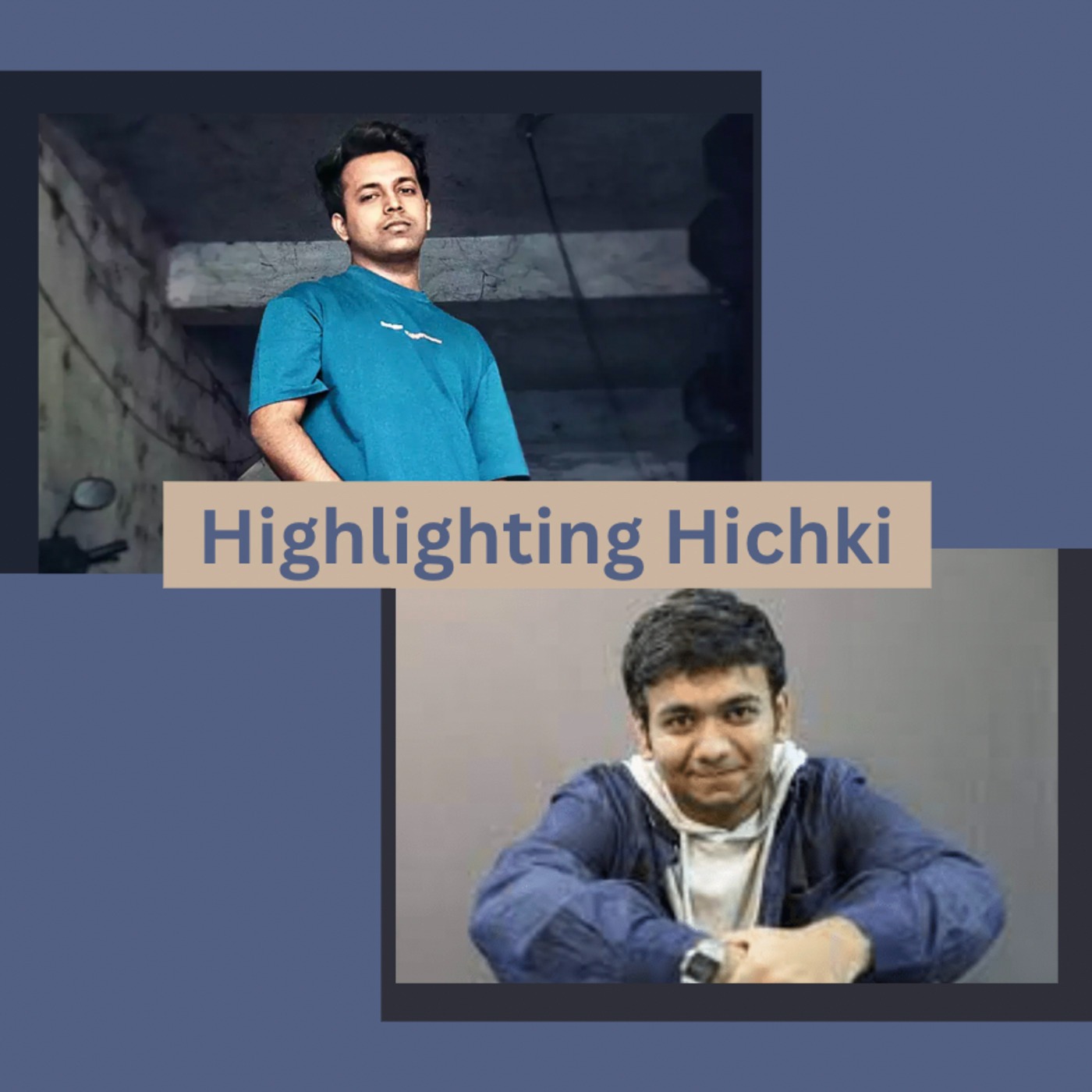 Highlighting Hit film, Hichki