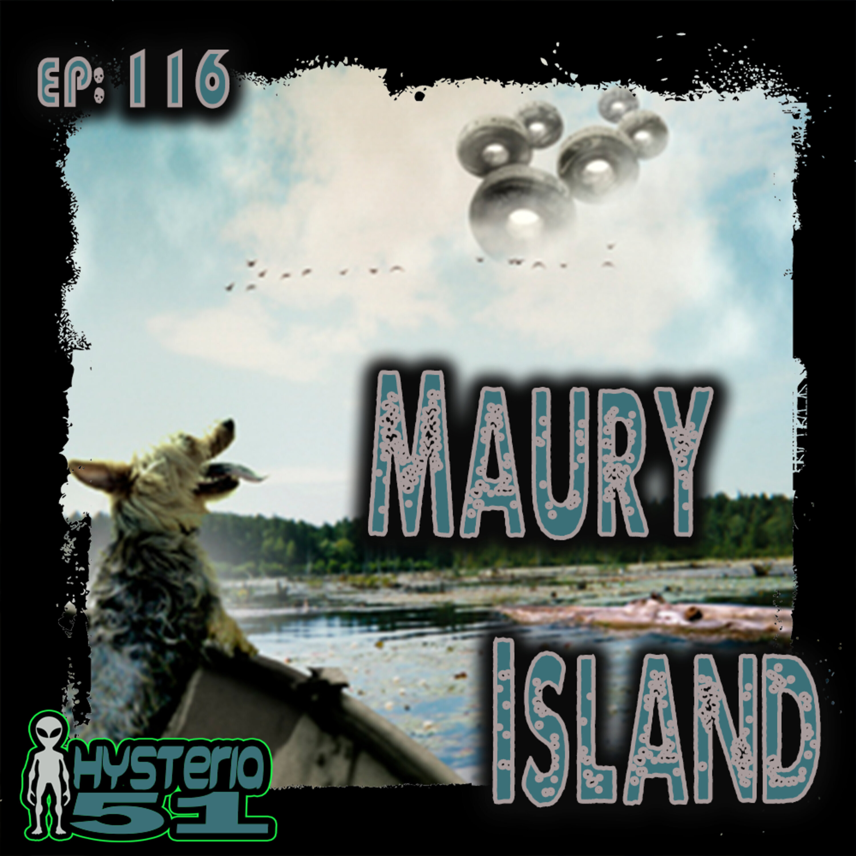 UFOs at Maury Island: MiB, JFK, and Dog Murder | 116