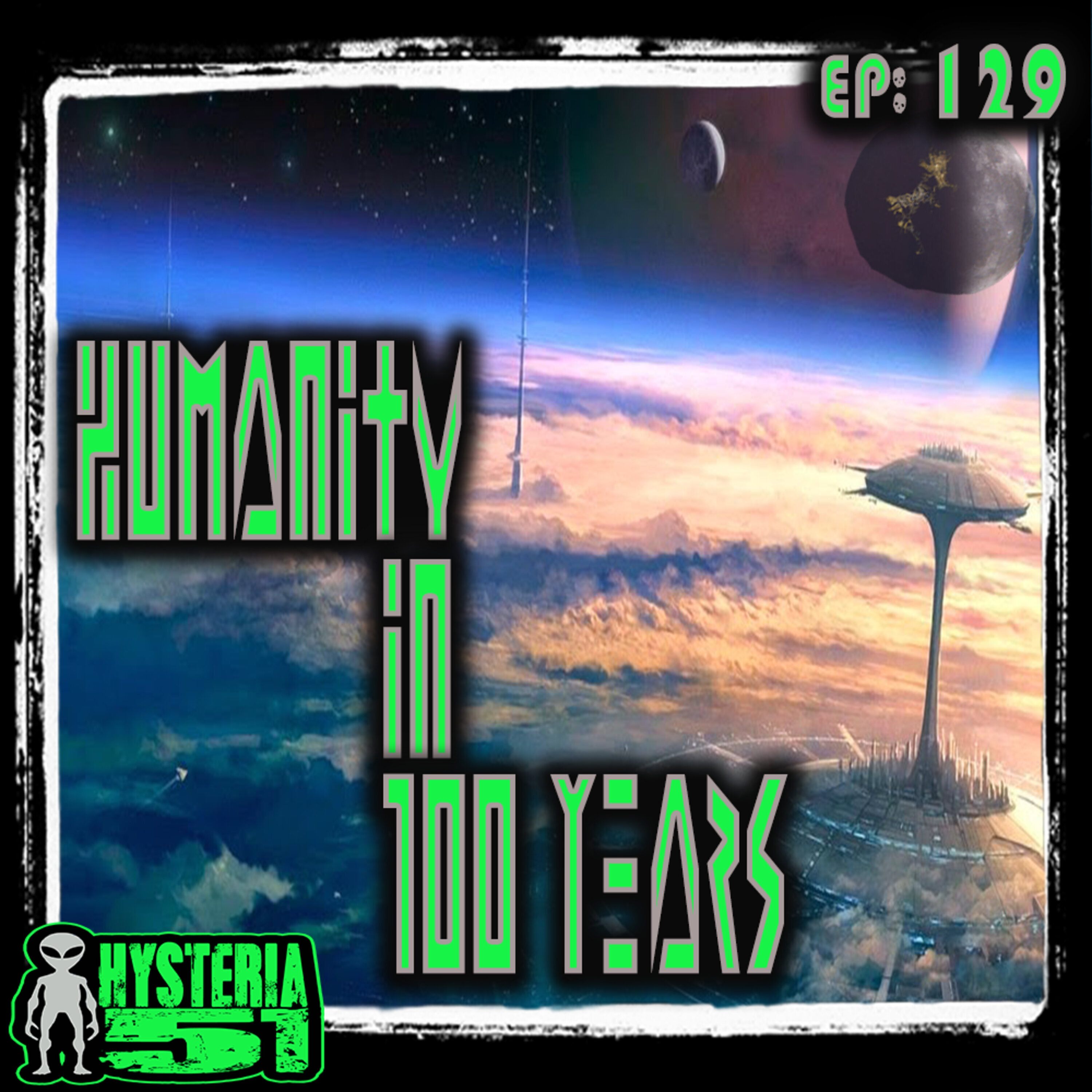 Humanity in 100 years (w/ Stuff They Don’t Want You To Know) | 129 Image