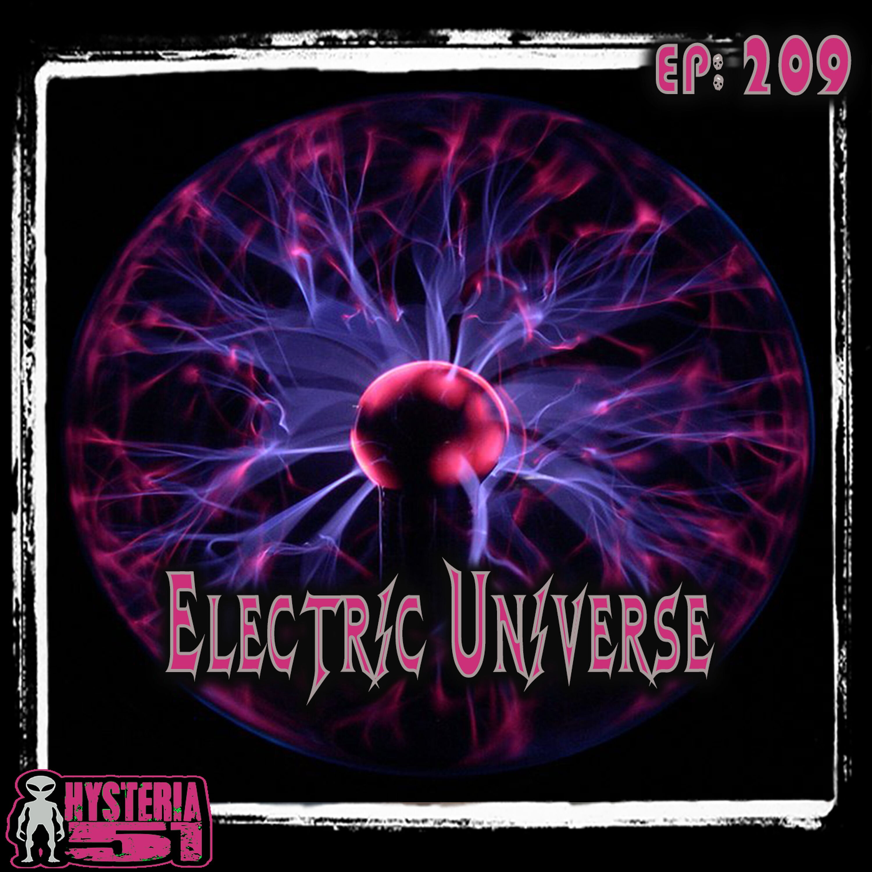 It's Electric: The Electric Universe "Theory" | 209
